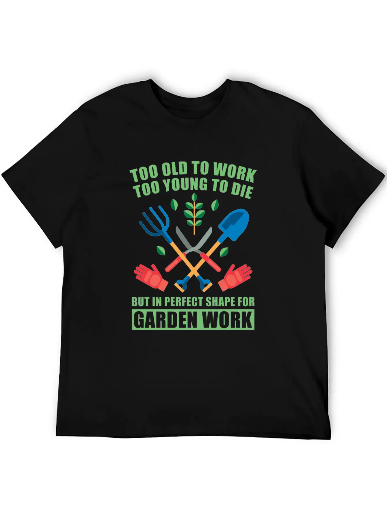 Gardening Garden Gardener Unisex Casual T-Shirt – Clean Design For Daily Comfort