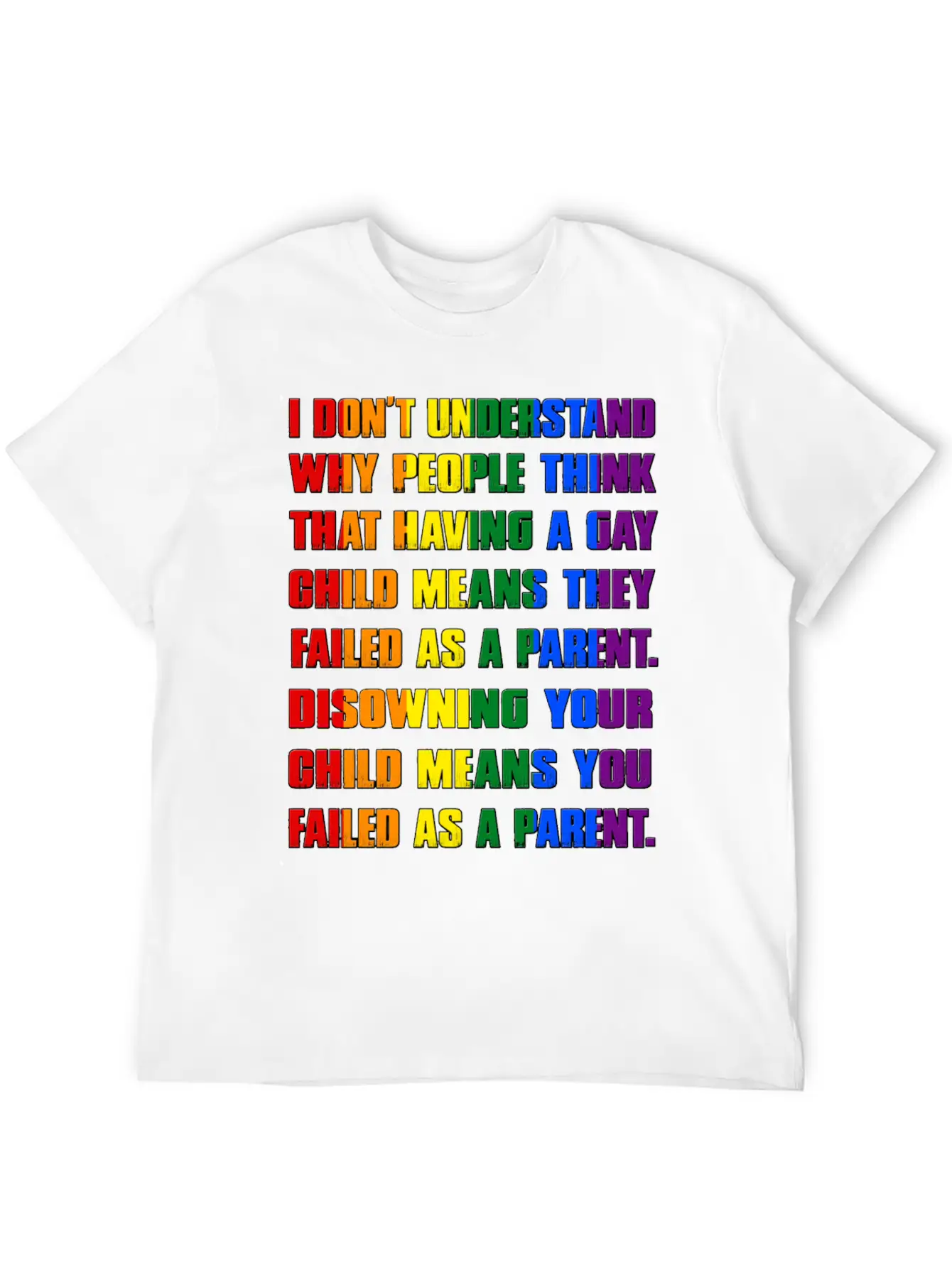 Gay Disowning Your Child Means You Failed Lesbia Unisex Casual T-Shirt – Clean Design For Daily Comfort