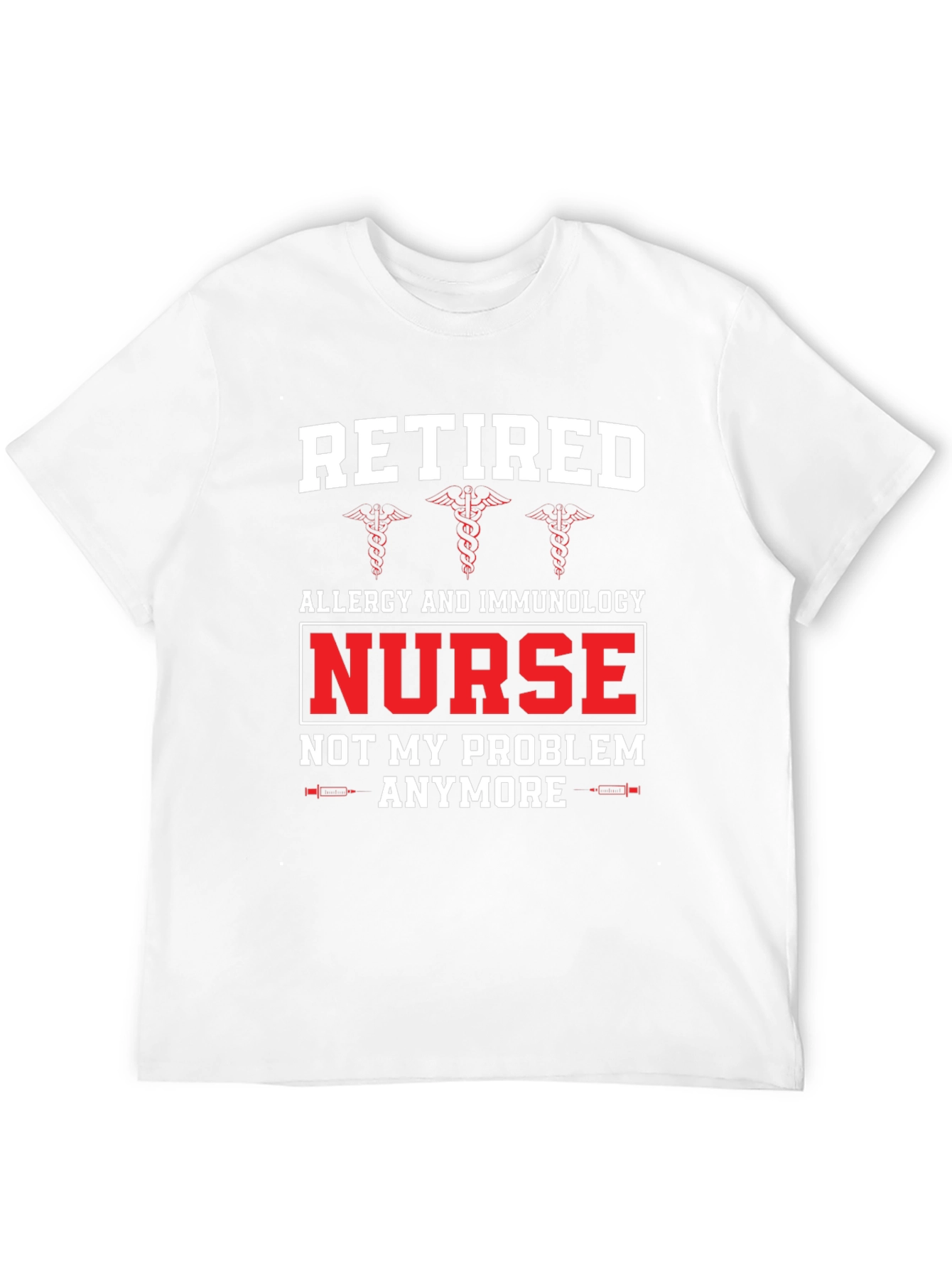 Retired Nurse T-Shirt - Allergy & Immunology