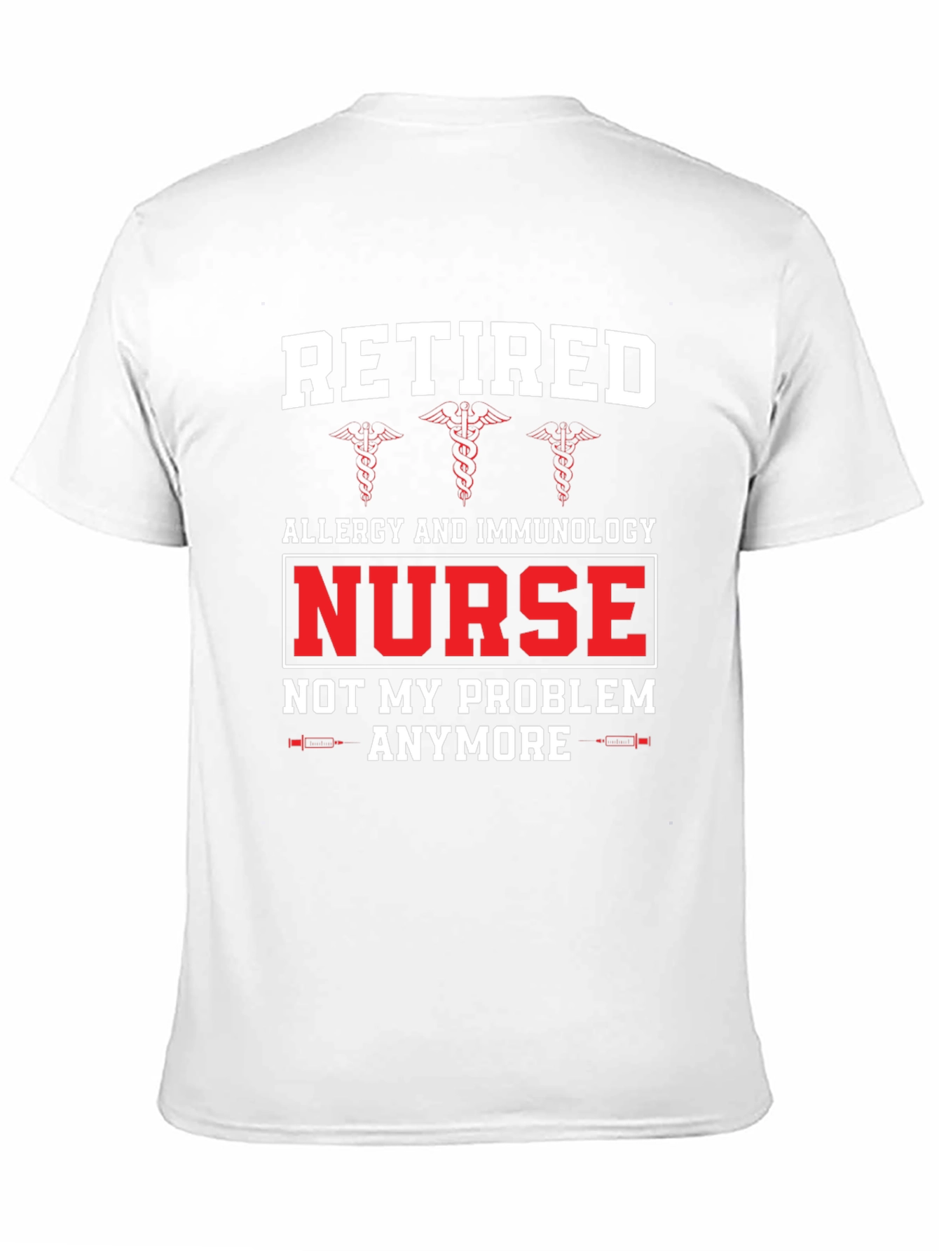 Retired Nurse T-Shirt - Allergy & Immunology