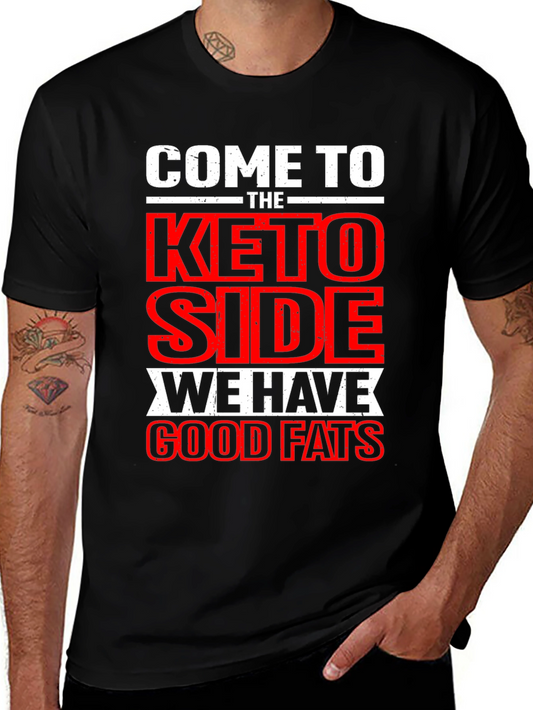 Come to the Keto Side Graphic T-Shirt
