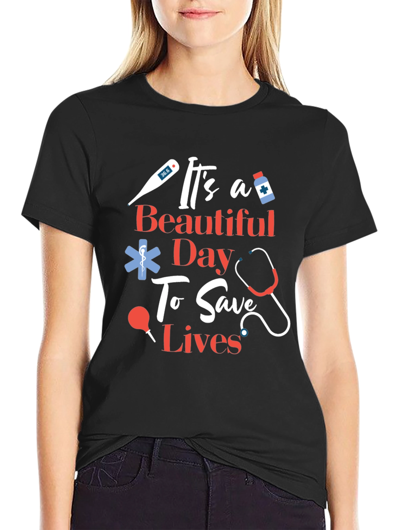 Its a Beautiful Day To Save Lives Graphic Tee