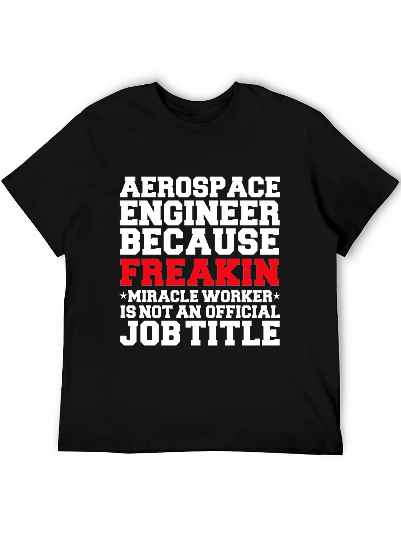 Aerospace Engineer Funny Job Title T-Shirt