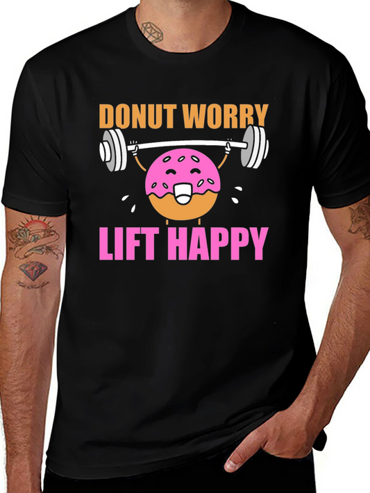 Donut Worry Lift Happy Graphic T-Shirt