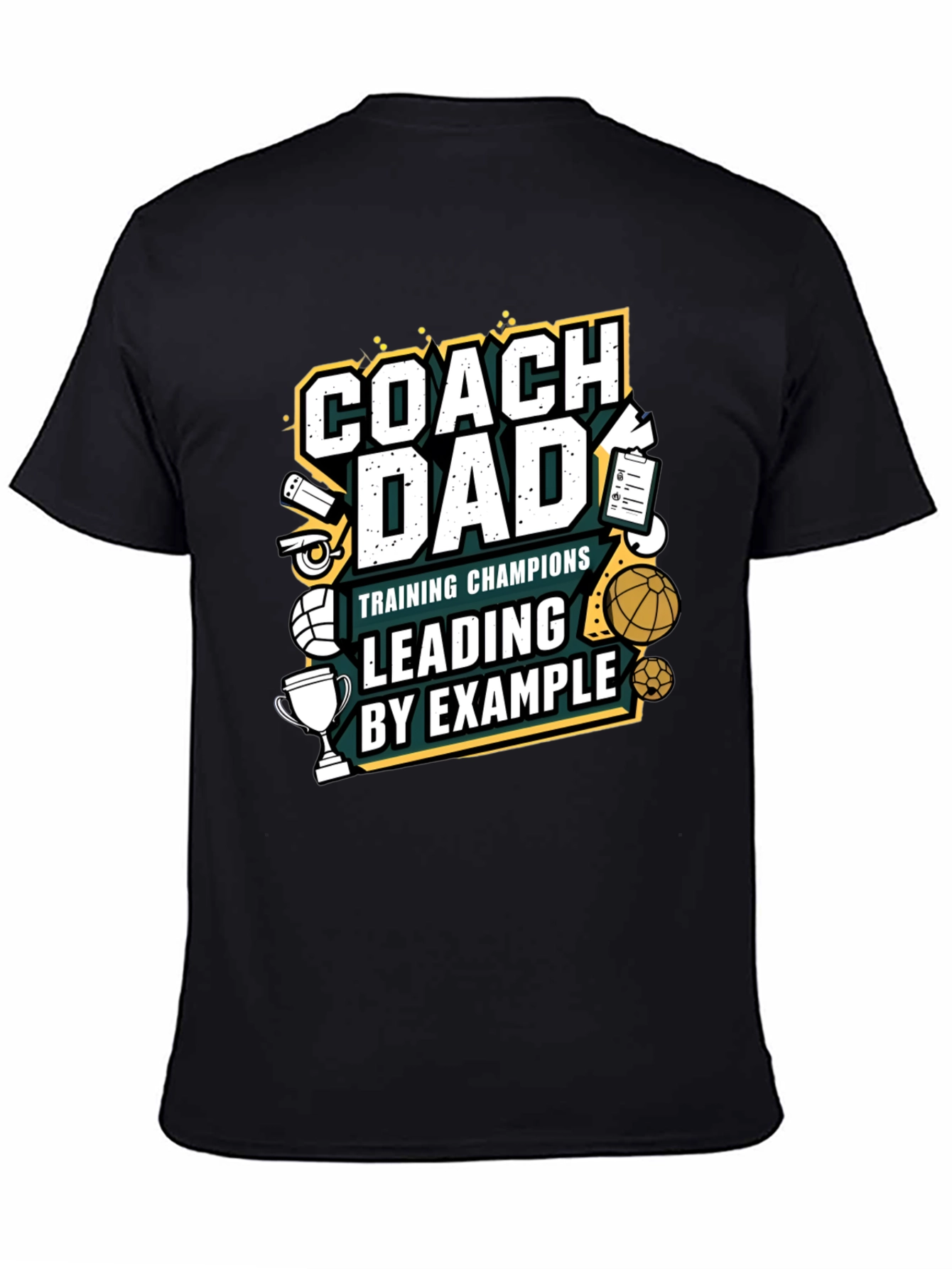 Coach Dad T-Shirt - Training Champions by Example
