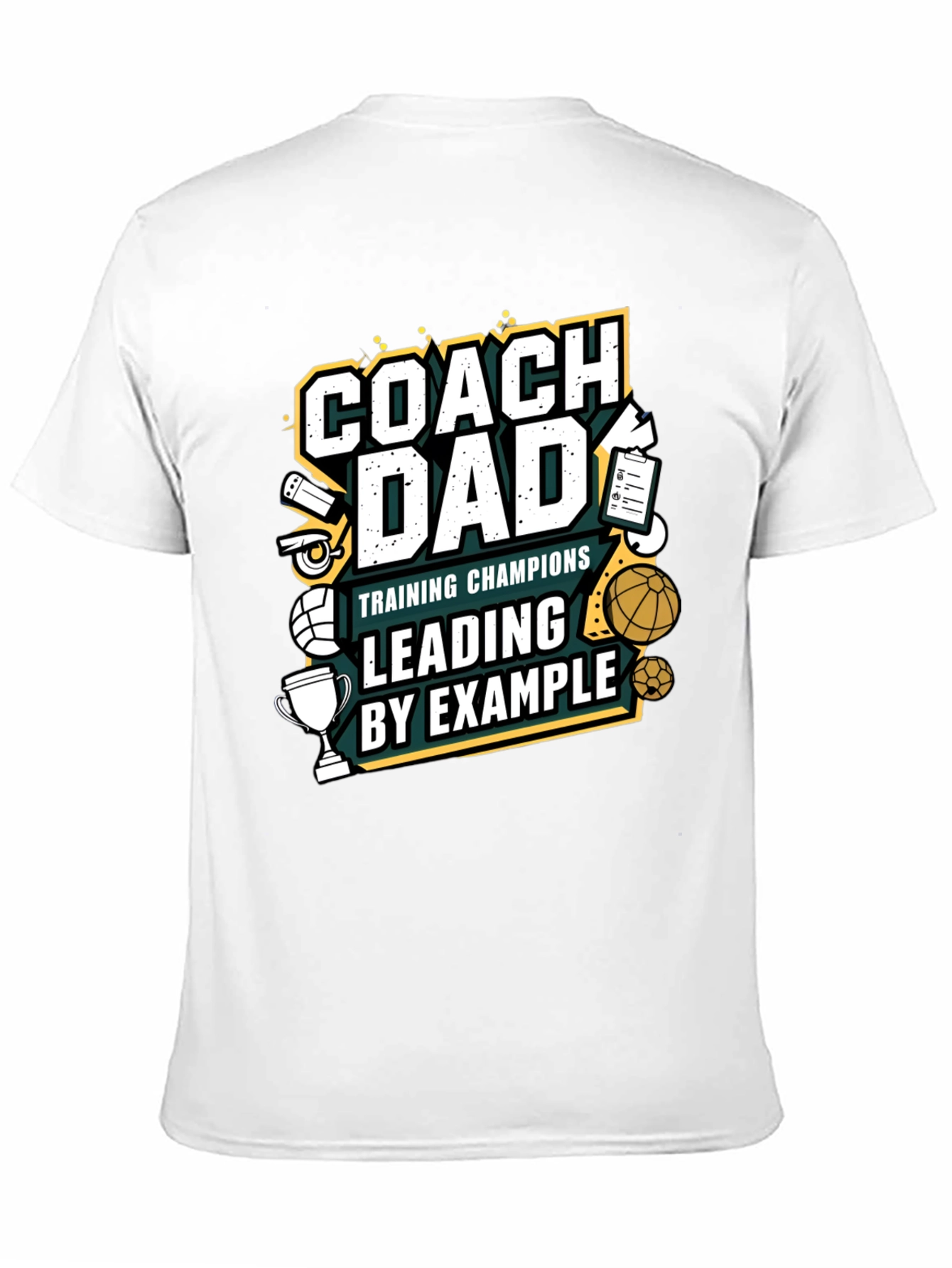 Coach Dad T-Shirt - Training Champions by Example