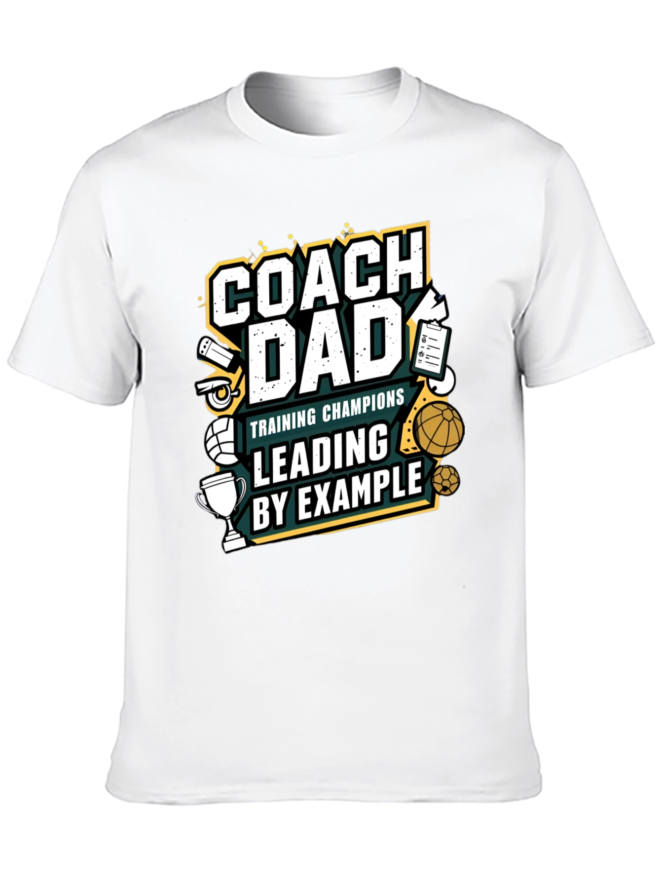 Coach Dad T-Shirt - Training Champions by Example