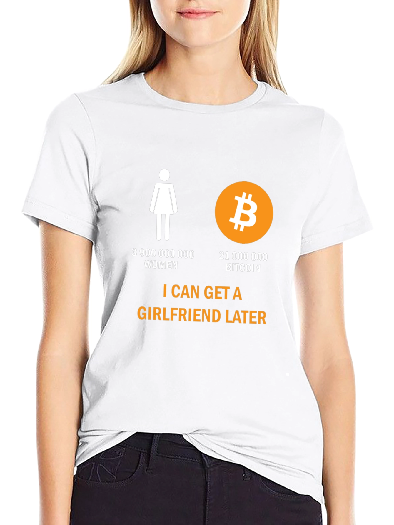 Bitcoin Humor T-Shirt: Girlfriend Later Crypto Tee