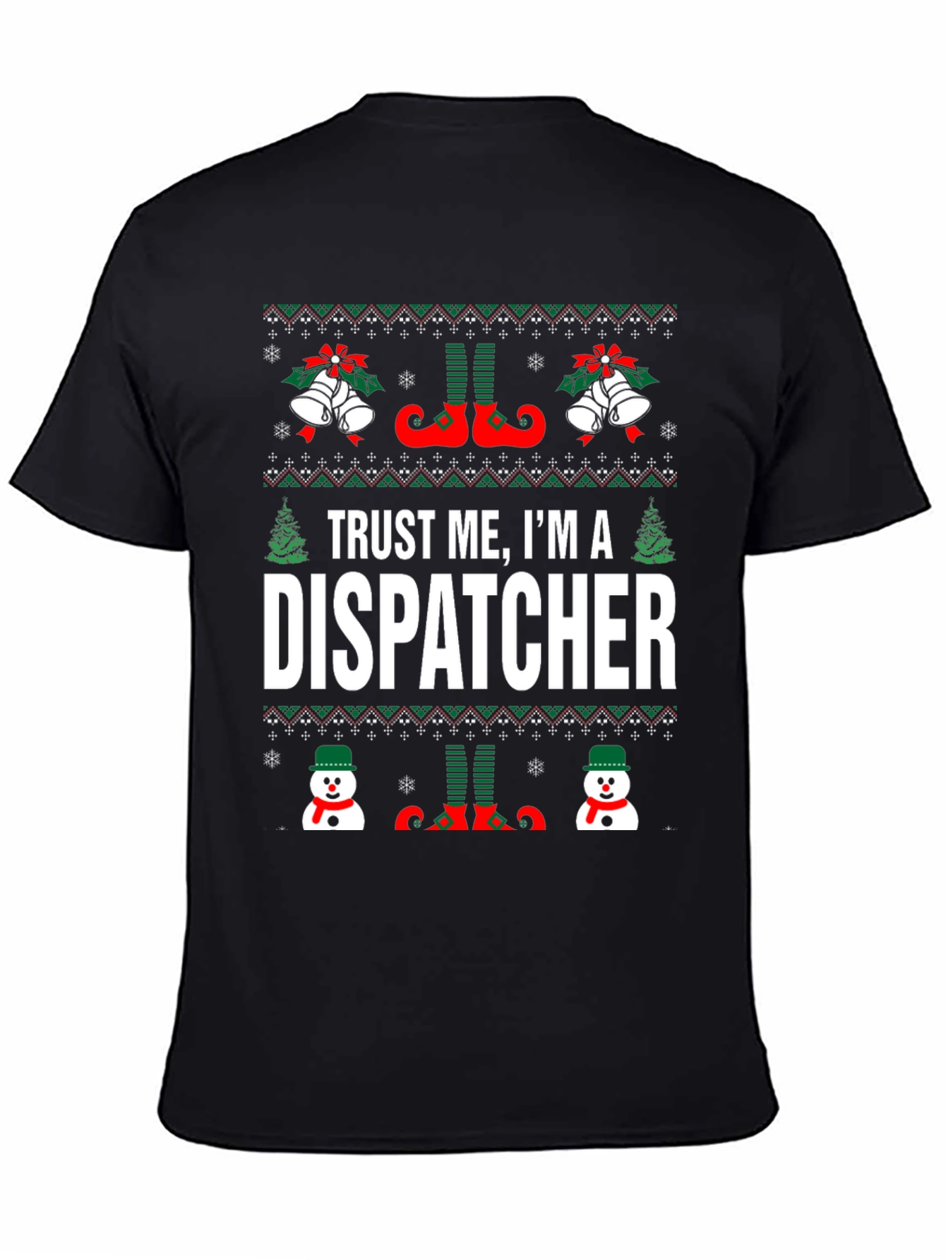 Trust Me Im A Dispatcher Christmas T-Shirt