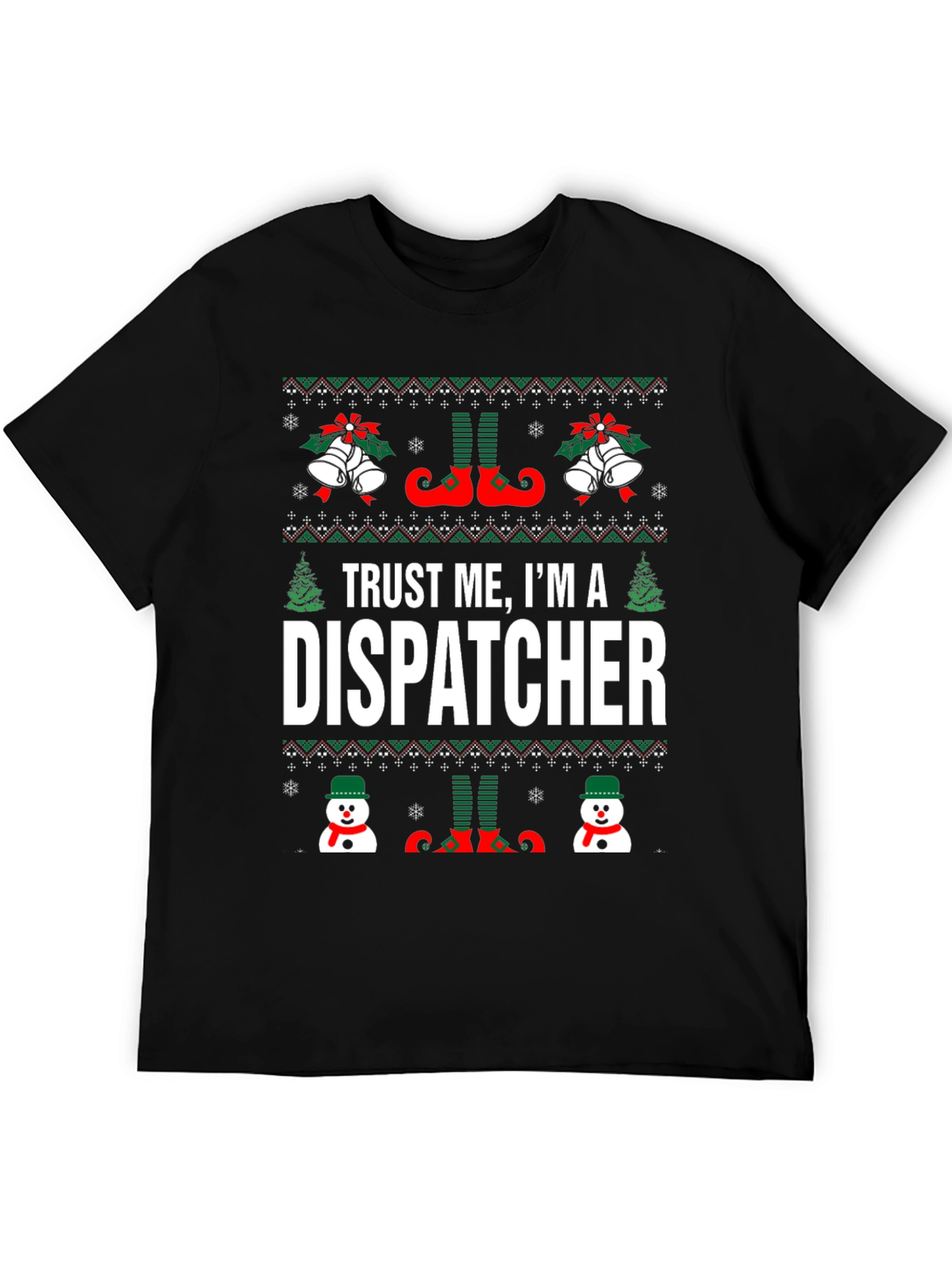 Trust Me Im A Dispatcher Christmas T-Shirt