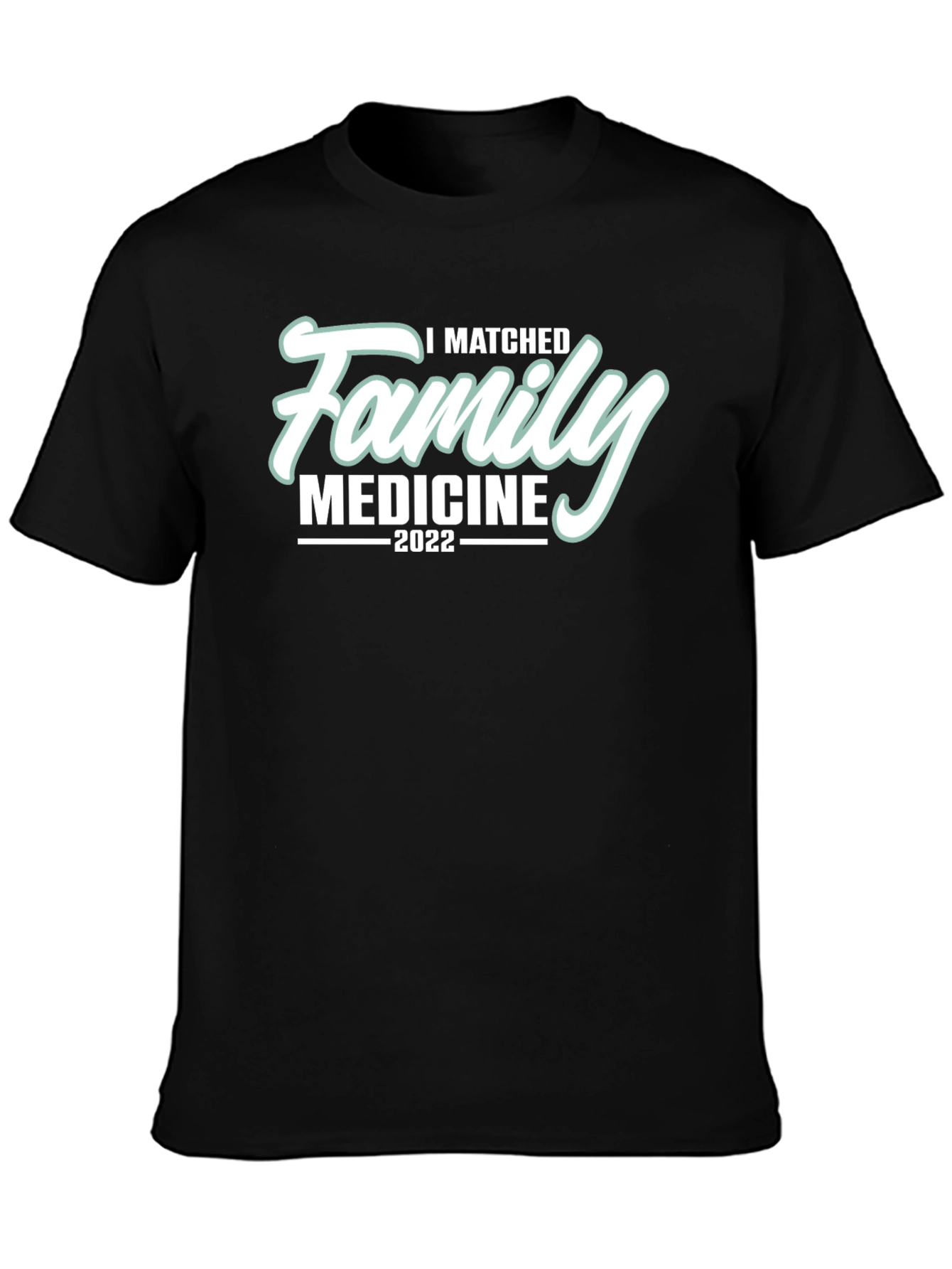 I Matched Family Medicine 2022 T-Shirt