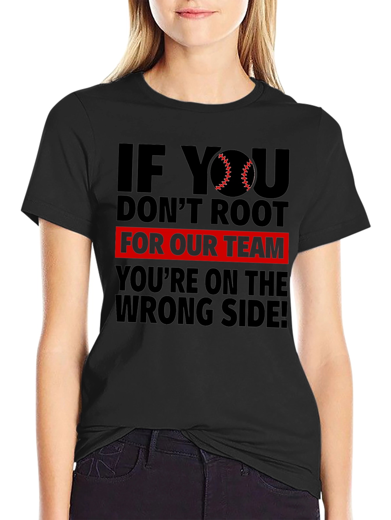 Baseball Fan T-Shirt - Root for Our Team!