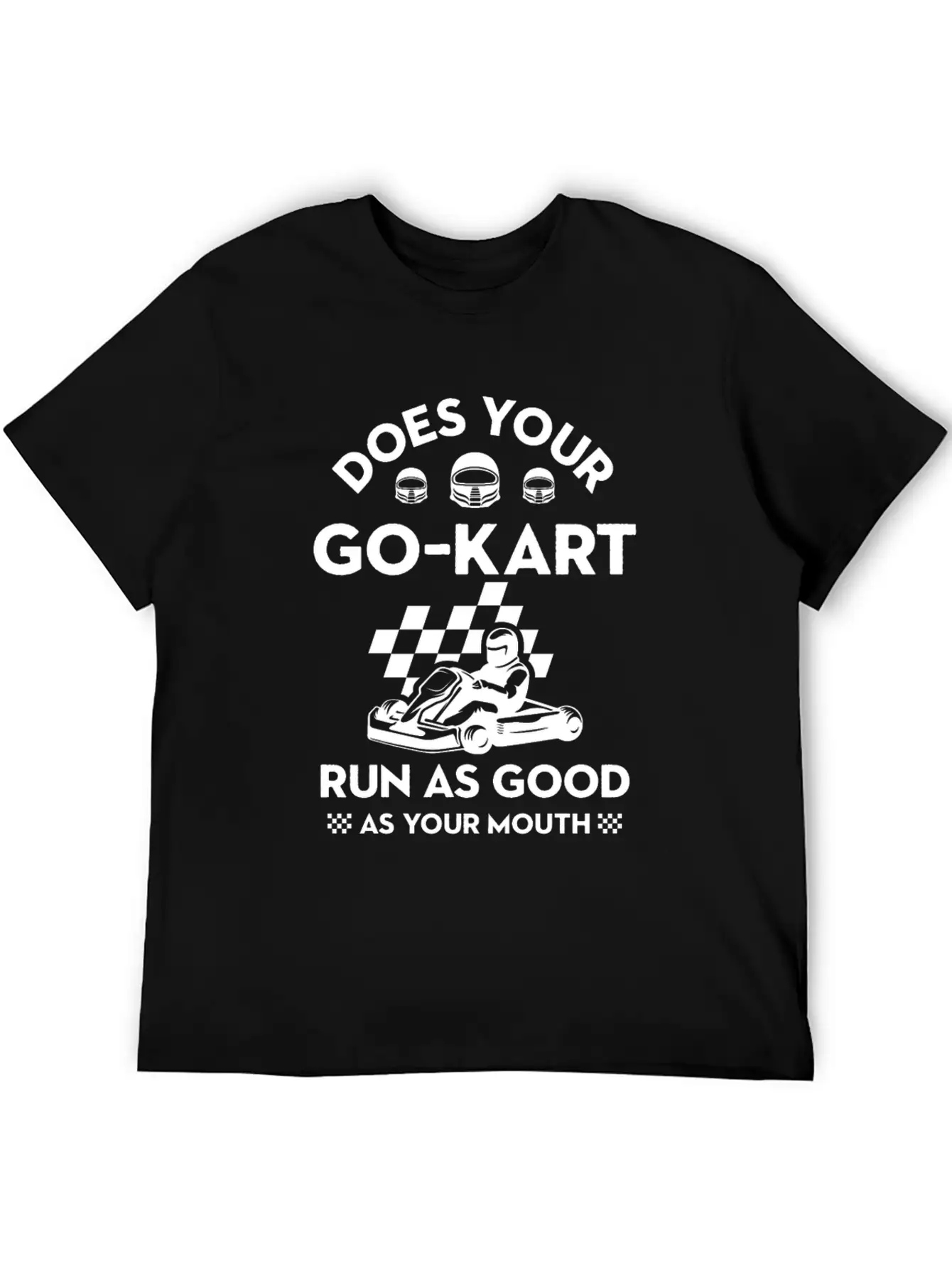 Go Kart Racing Good As Mouth Karting GoCart Racer Unisex Casual T-Shirt – Clean Design For Daily Comfort