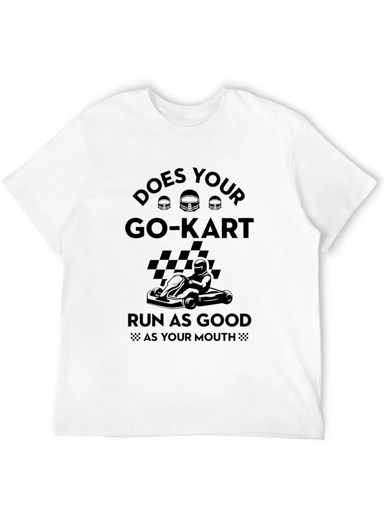 Go Kart Racing Good As Mouth Karting GoCart Racer Unisex Casual T-Shirt – Clean Design For Daily Comfort