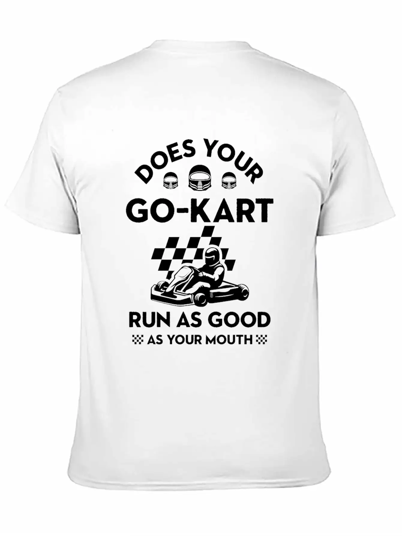 Go Kart Racing Good As Mouth Karting GoCart Racer Unisex Casual T-Shirt – Clean Design For Daily Comfort