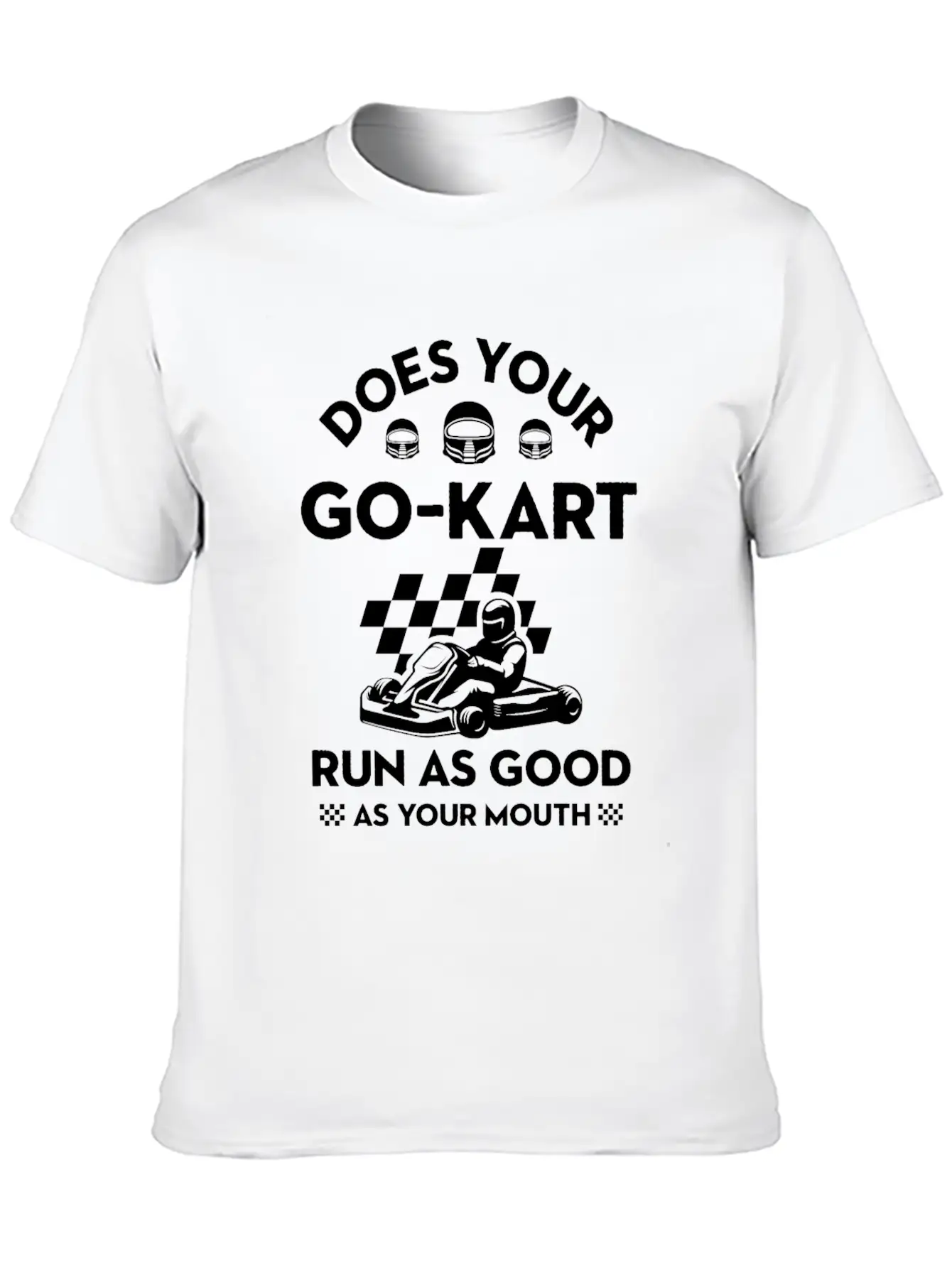 Go Kart Racing Good As Mouth Karting GoCart Racer Unisex Casual T-Shirt – Clean Design For Daily Comfort