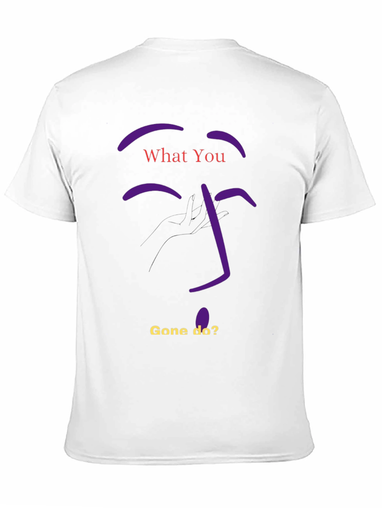 Whatcha Gone Do? Graphic Tee