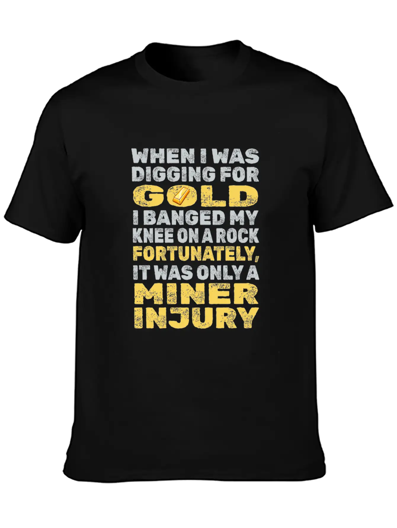 Gold Mining Unisex Casual T-Shirt – Clean Design For Daily Comfort