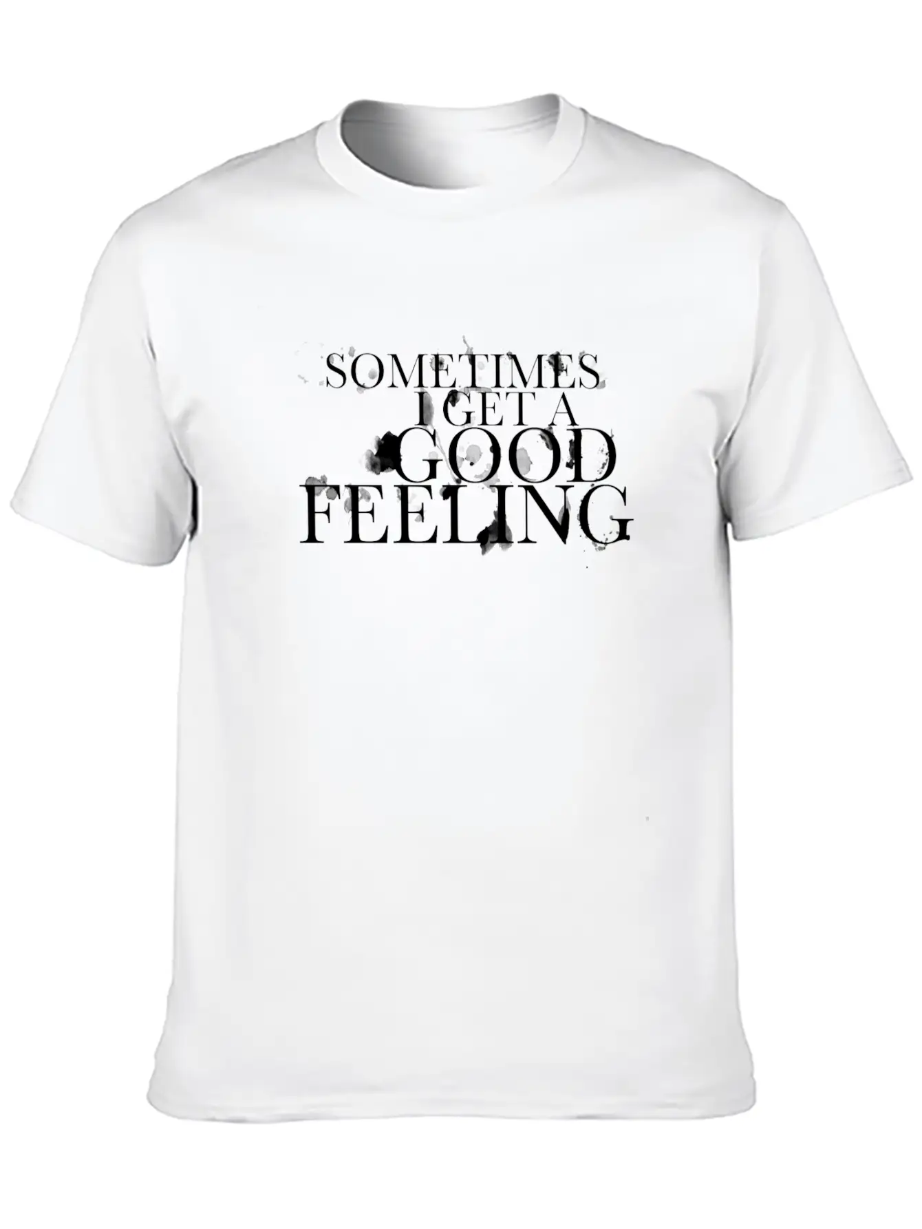 Good Feeling Unisex Casual T-Shirt – Clean Design For Daily Comfort