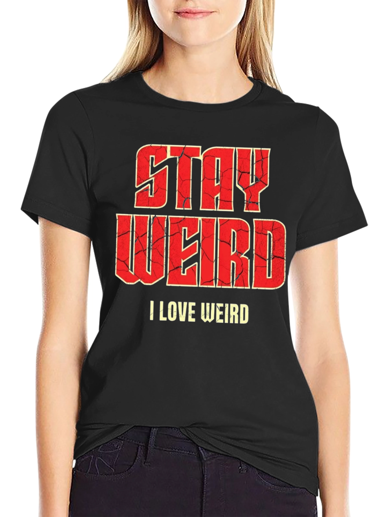 Stay Weird Graphic T-Shirt - Funny Slogan Tee