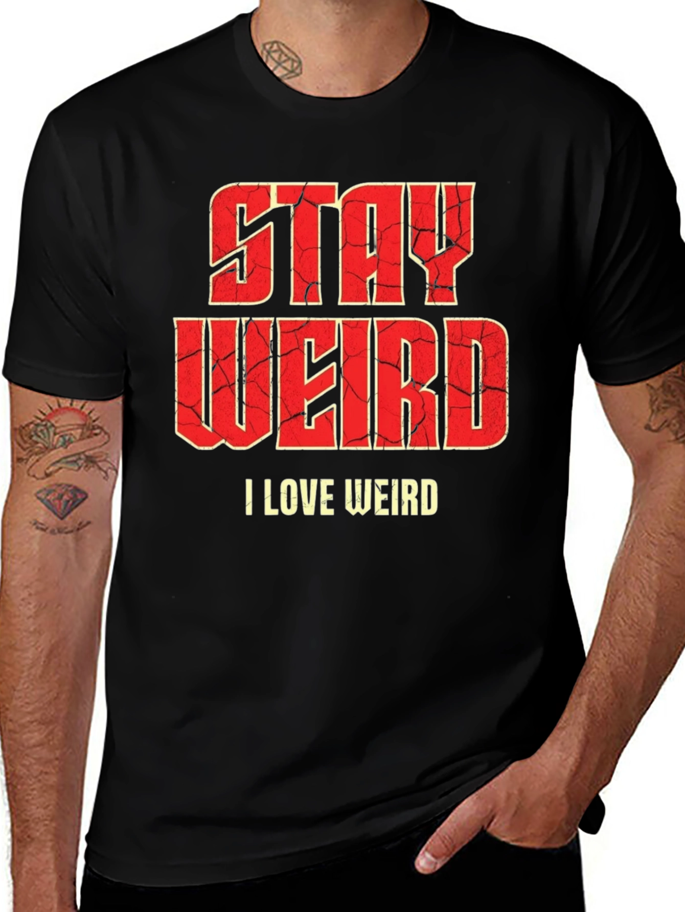 Stay Weird Graphic T-Shirt - Funny Slogan Tee
