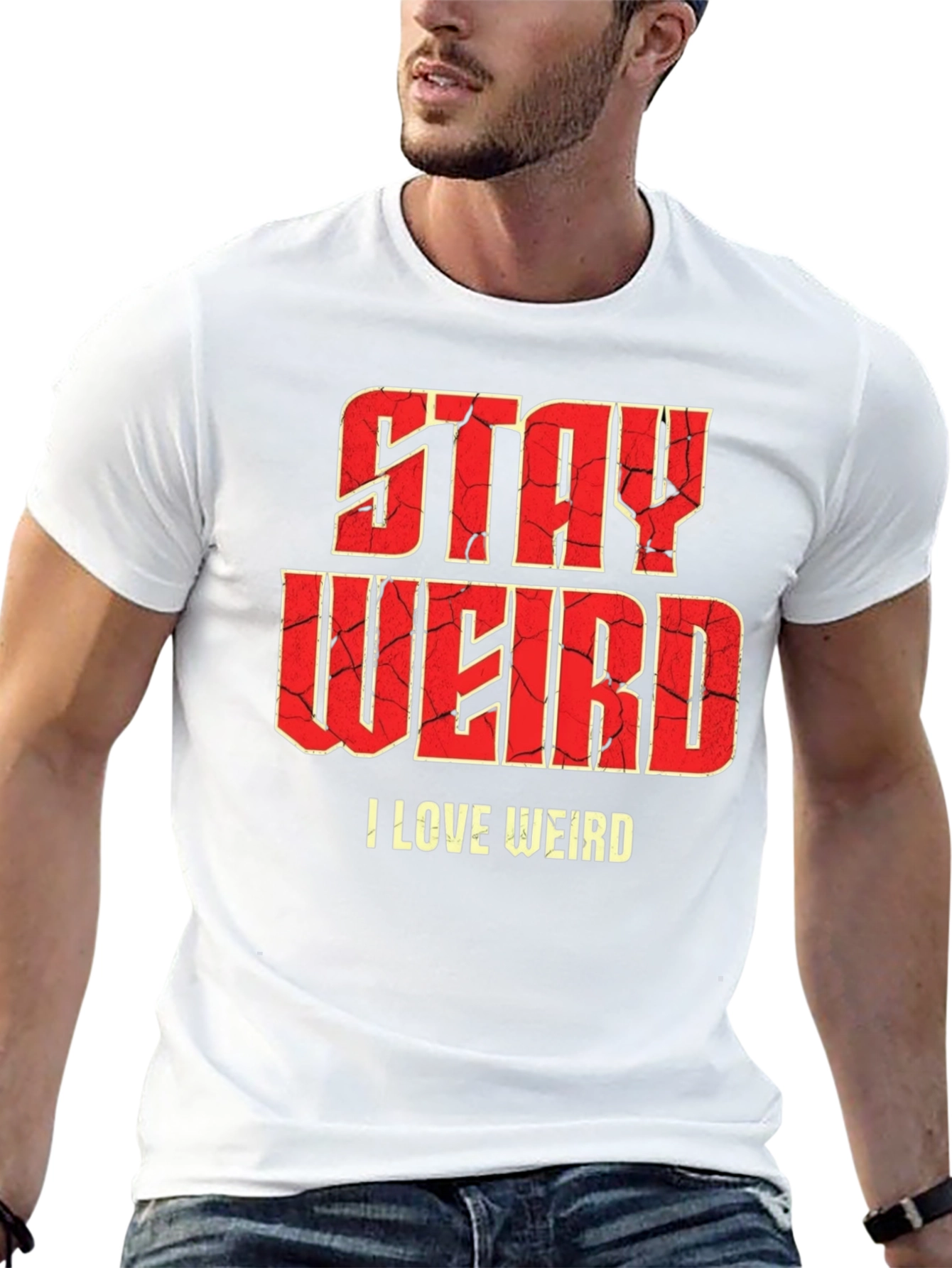 Stay Weird Graphic T-Shirt - Funny Slogan Tee