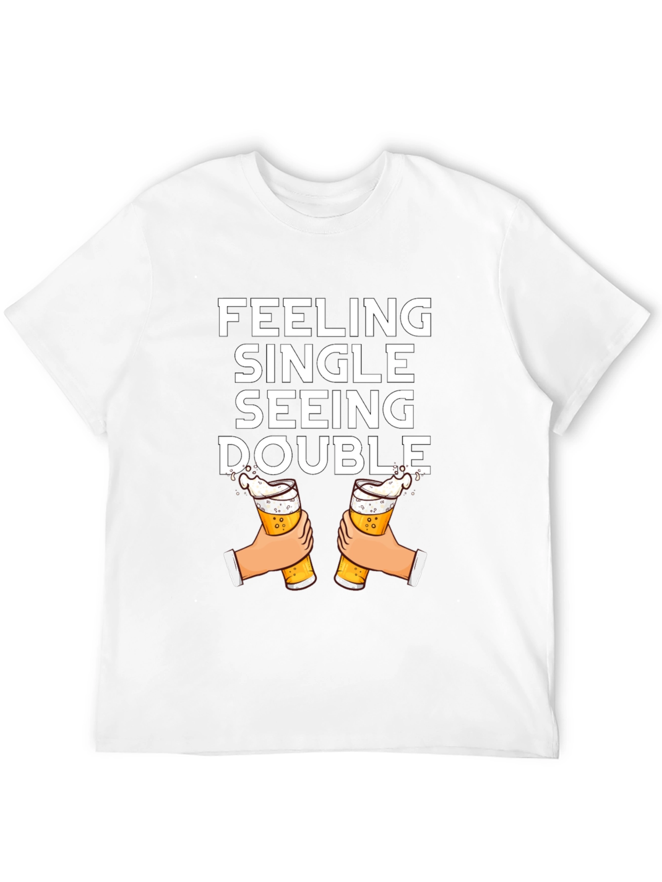 Feeling Single Seeing Double T-Shirt