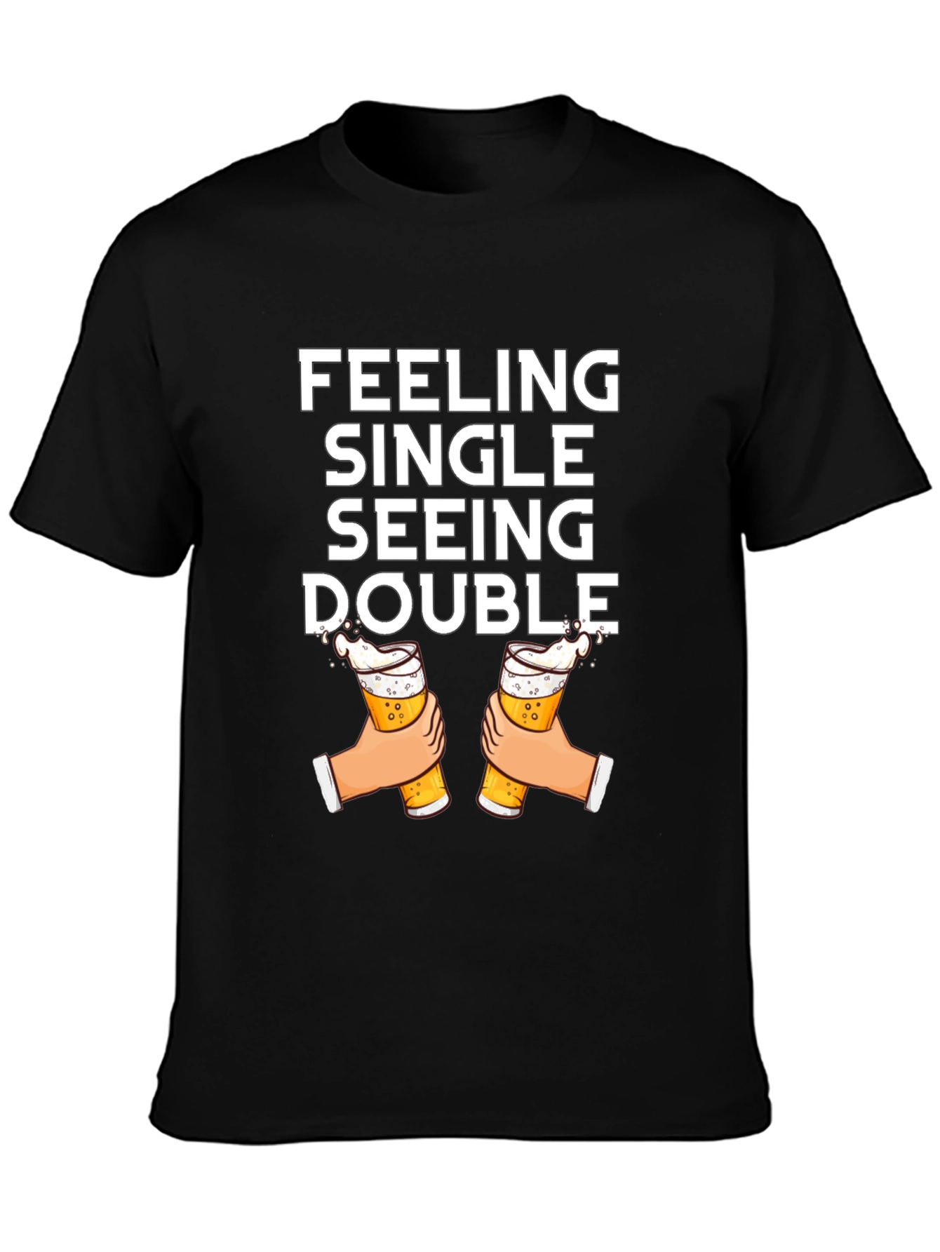 Feeling Single Seeing Double T-Shirt