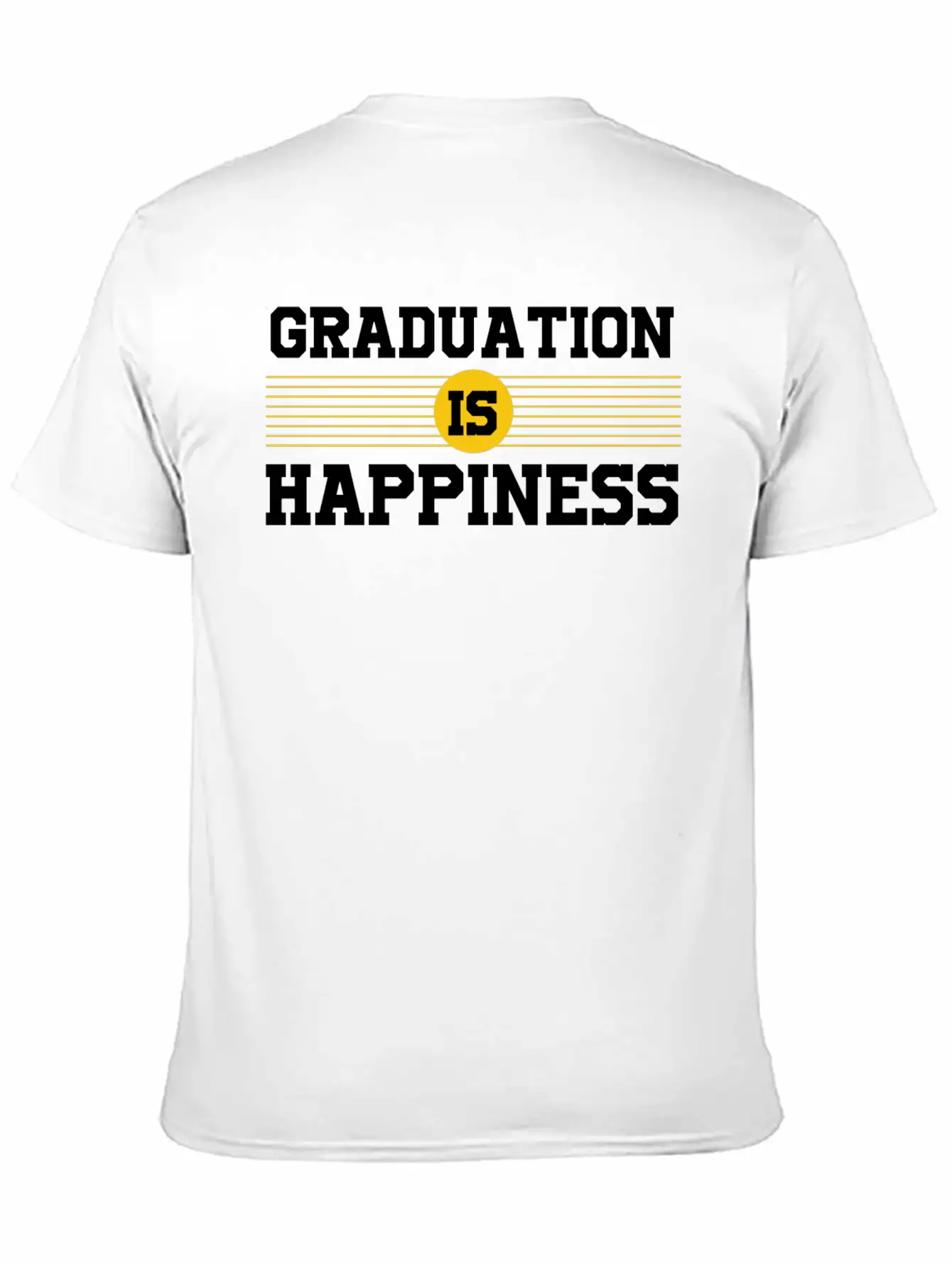 GRADUATION HAPPINESS Unisex Casual T-Shirt – Clean Design For Daily Comfort