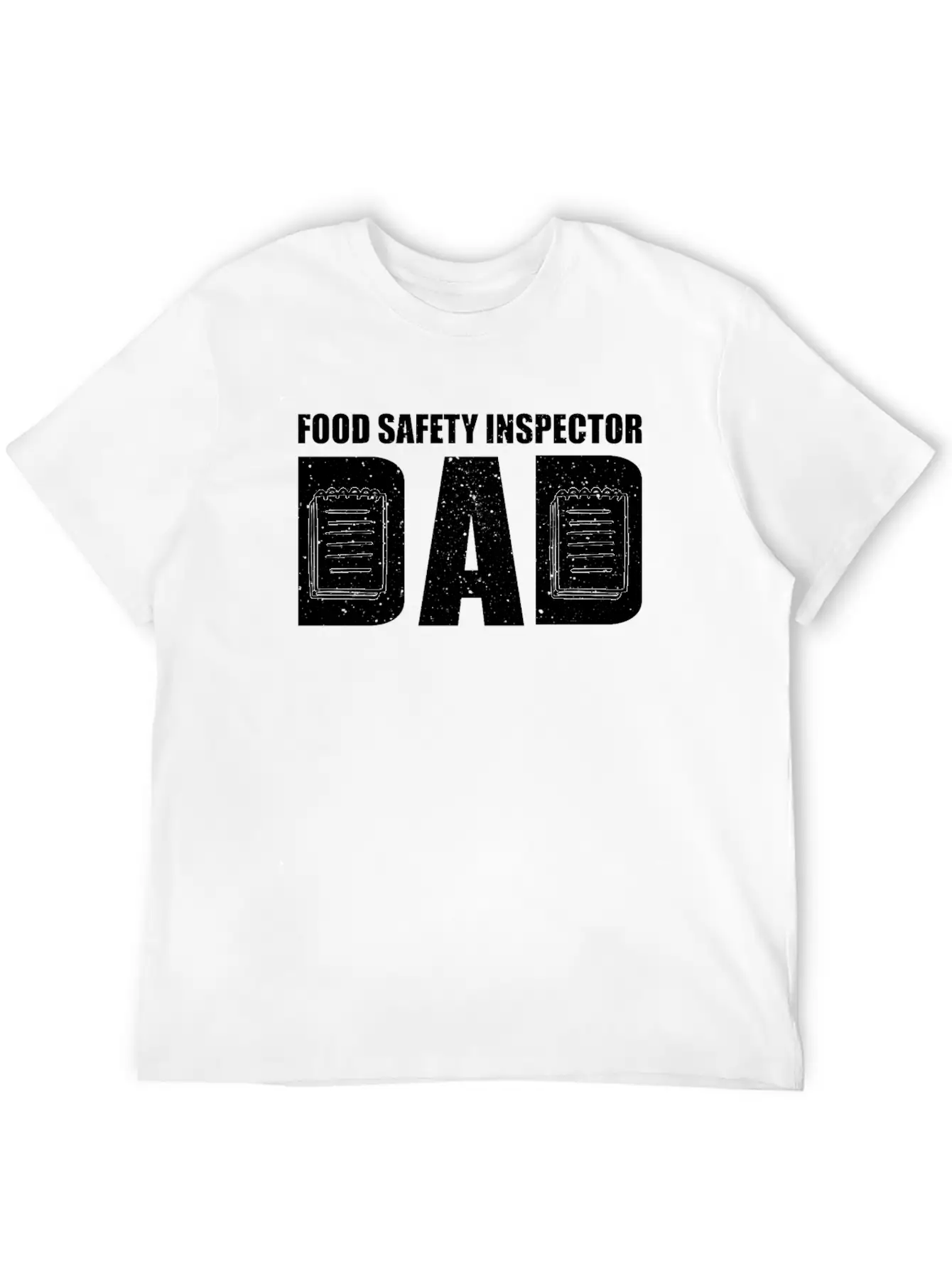 Great Food Safety Inspector Dad Unisex Casual T-Shirt – Clean Design For Daily Comfort