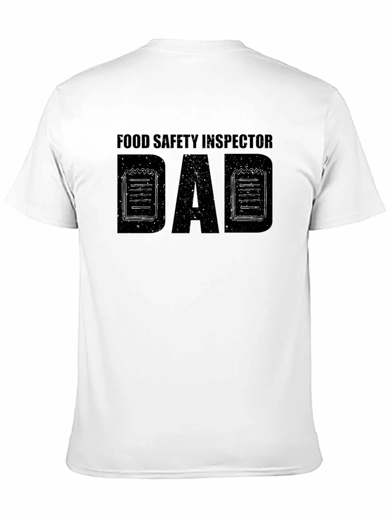 Great Food Safety Inspector Dad Unisex Casual T-Shirt – Clean Design For Daily Comfort