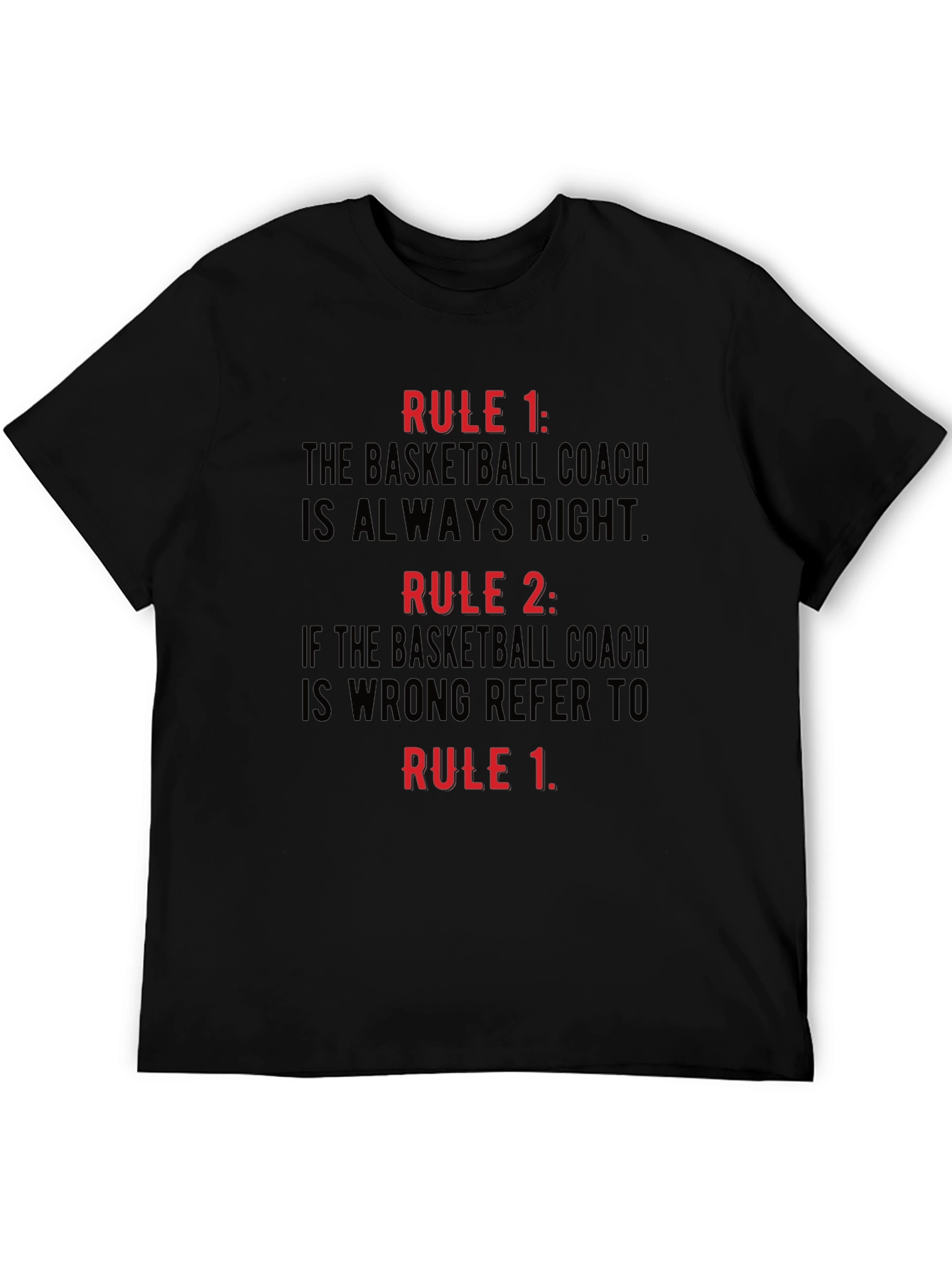 Basketball Coach Rules T-Shirt
