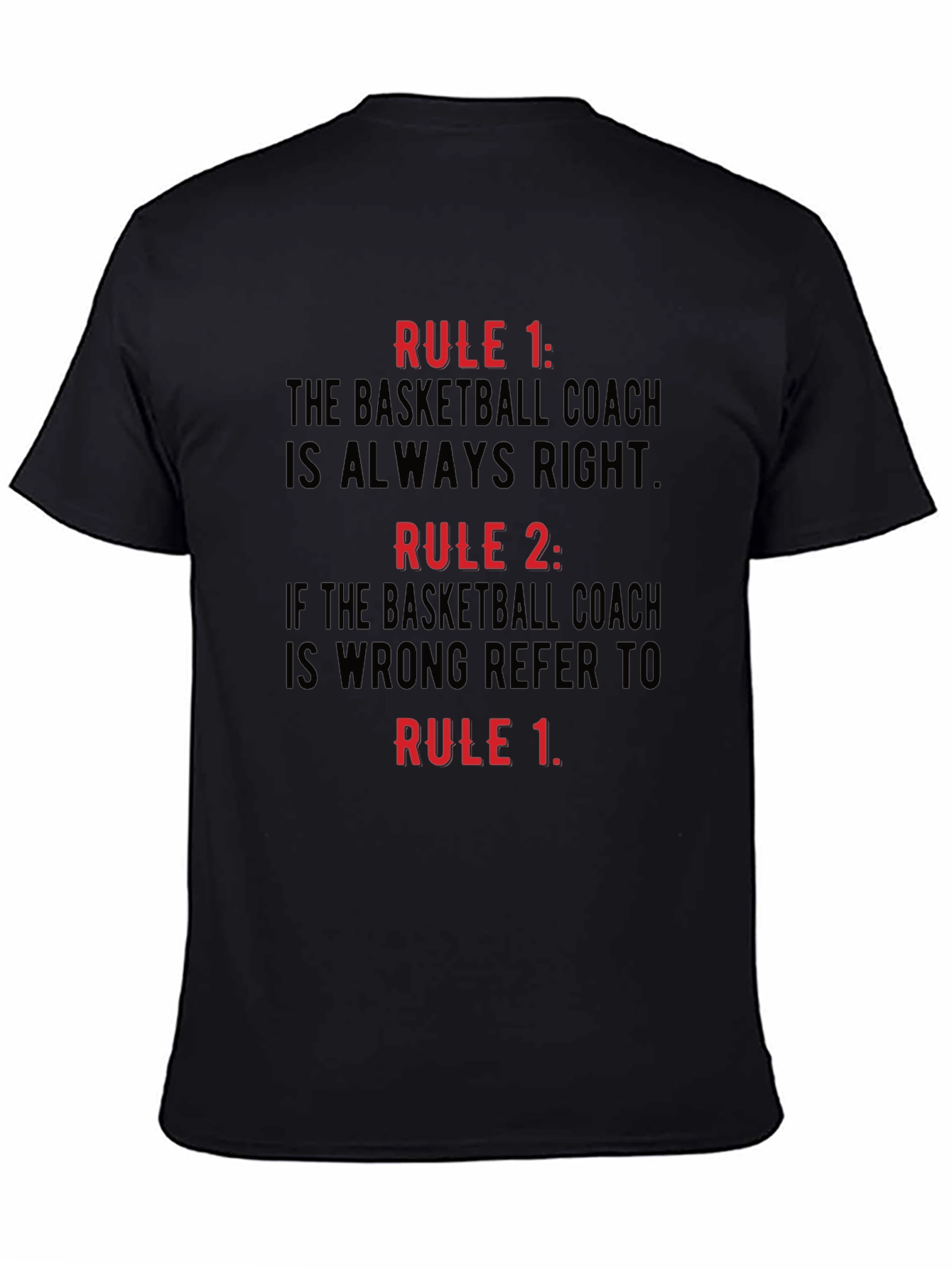 Basketball Coach Rules T-Shirt