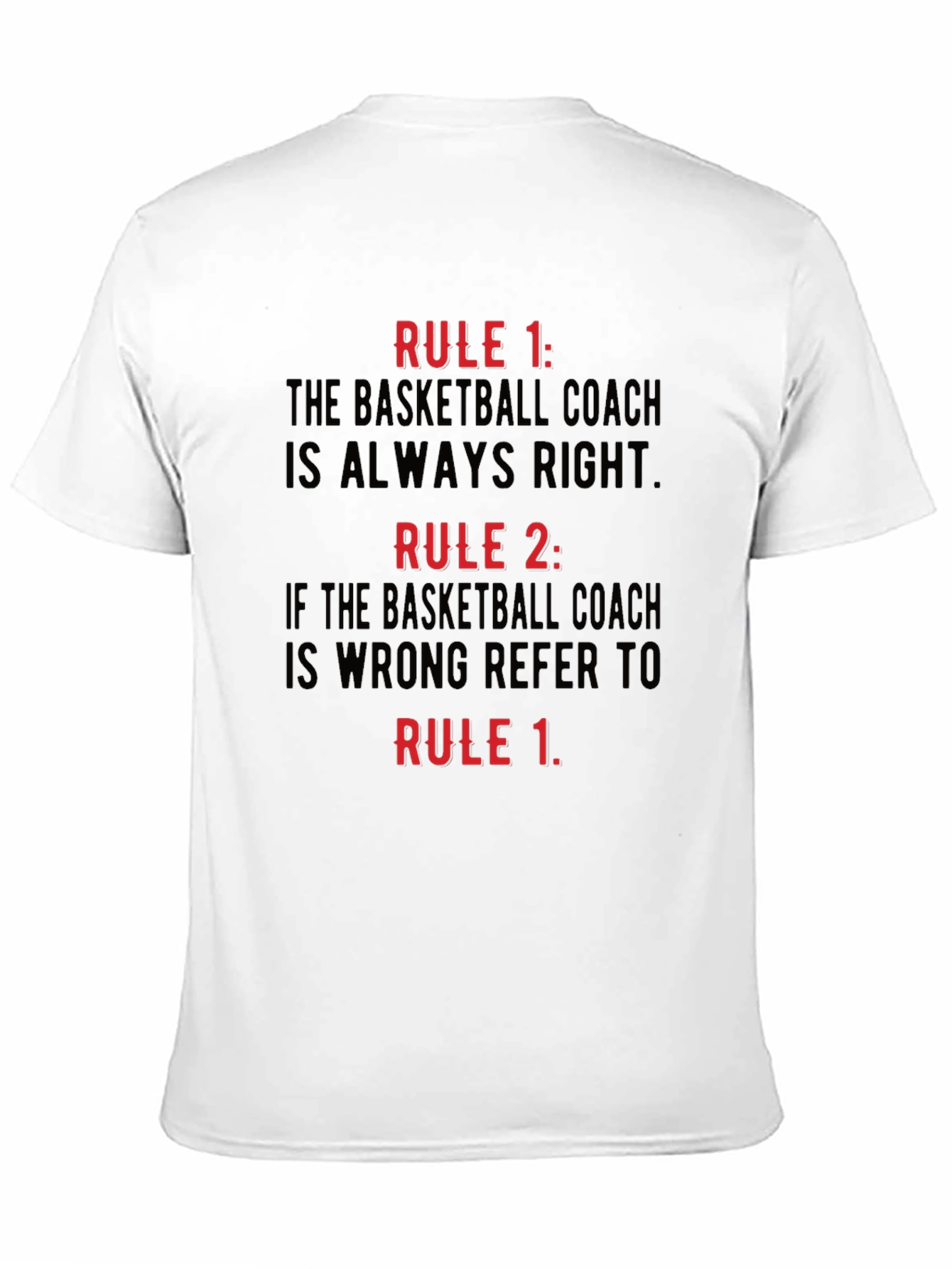 Basketball Coach Rules T-Shirt