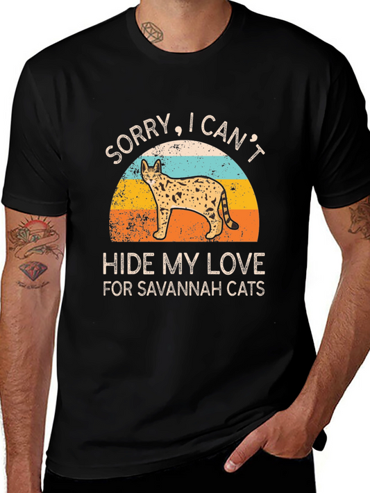Savannah Cat Lover T-Shirt - I Cant Hide My Love!