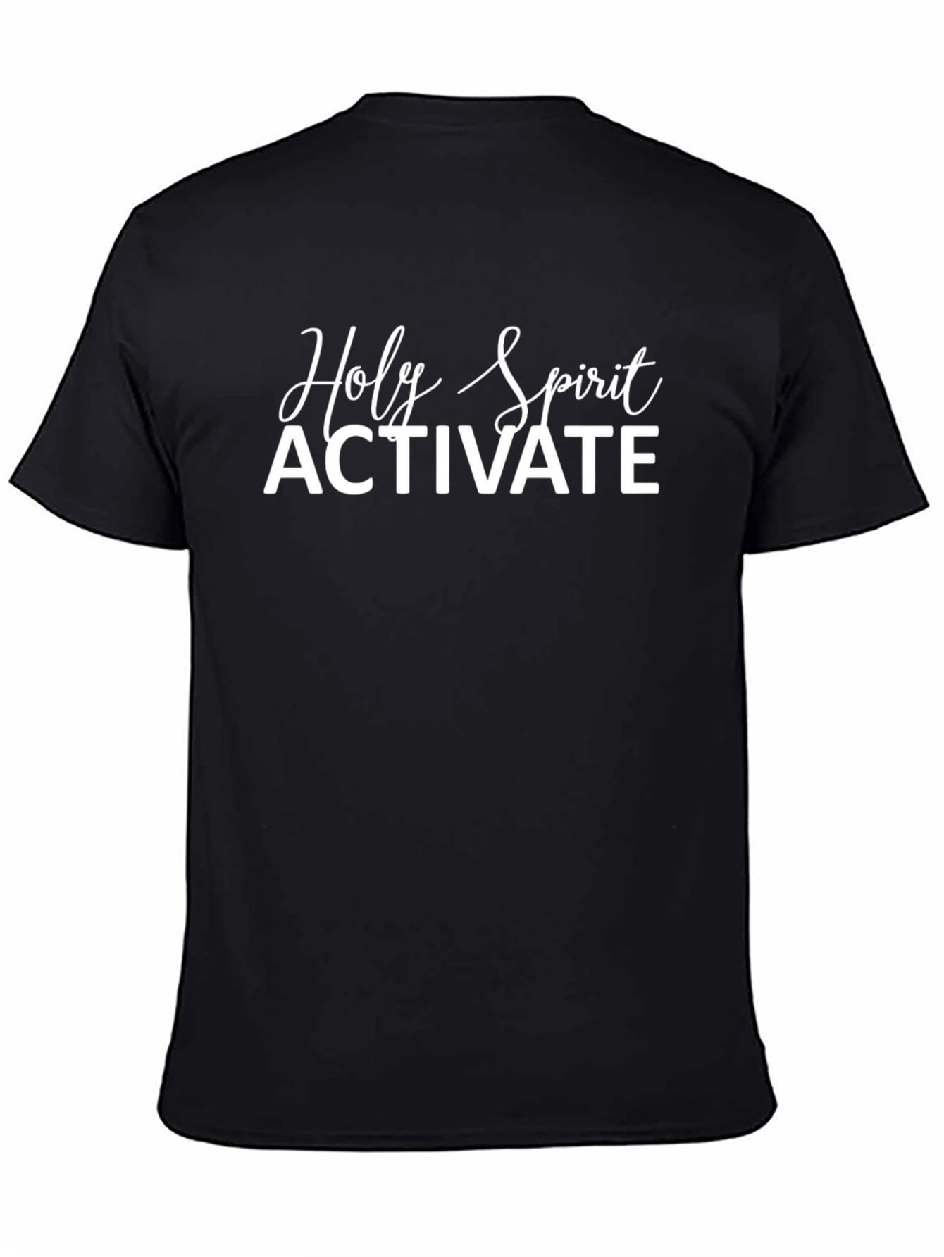 Holy Spirit Activate Black T-Shirt