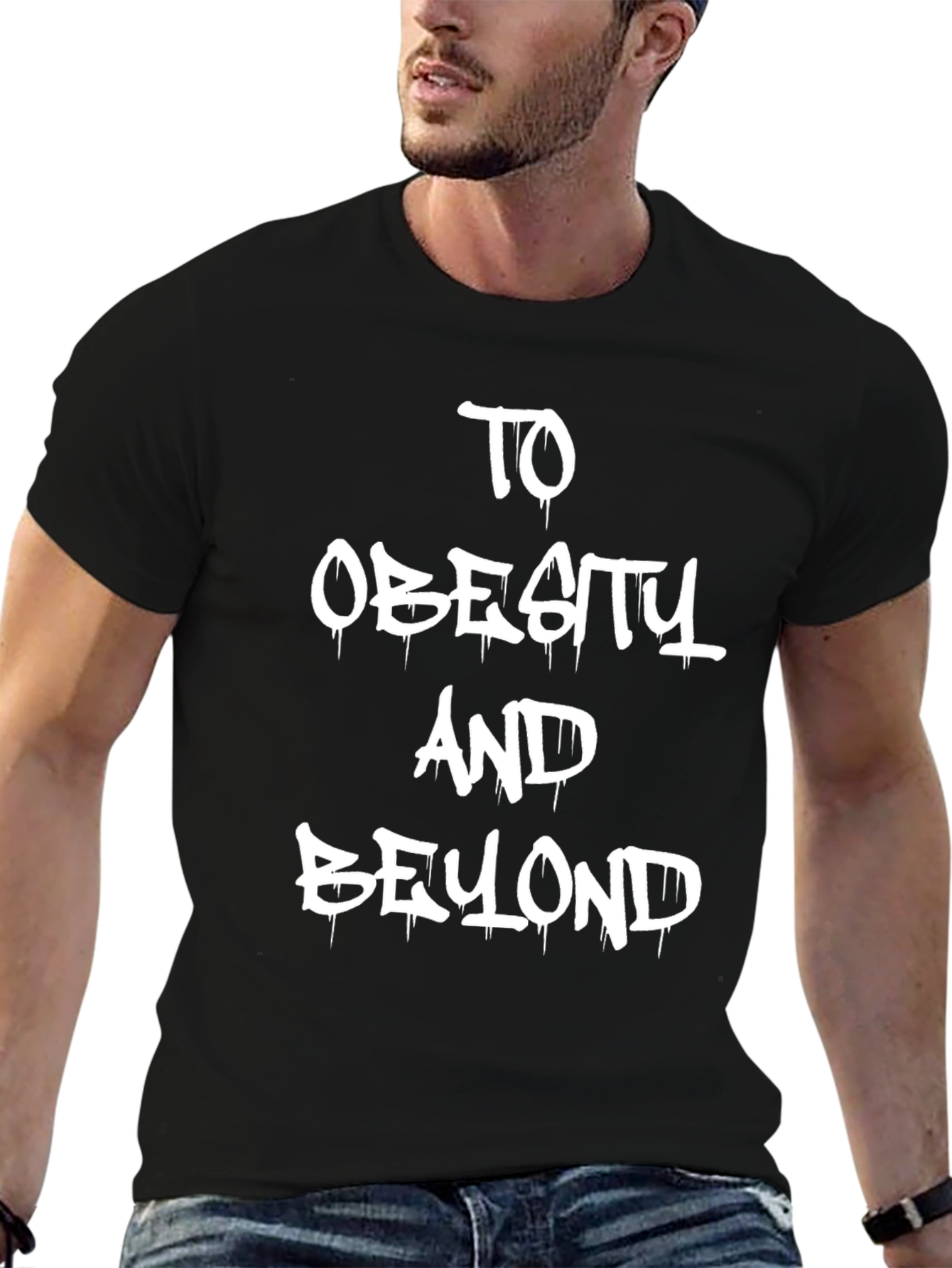 To Obesity and Beyond Graphic Tee
