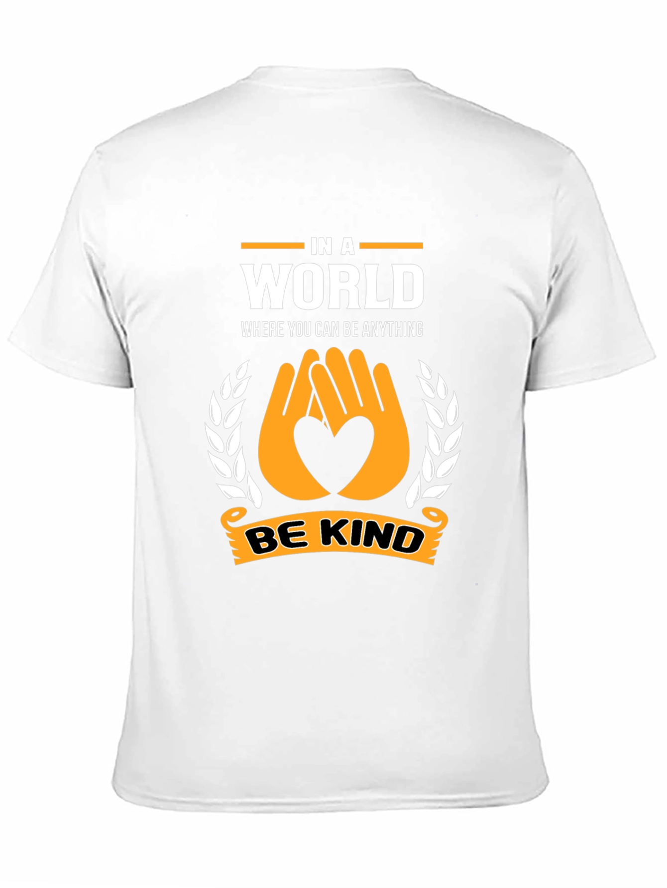 Be Kind T-Shirt: A World of Kindness