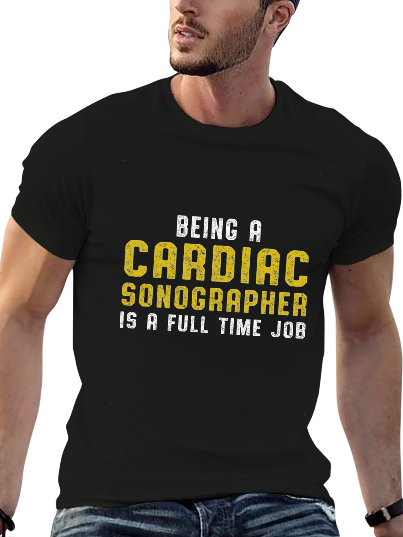 Cardiac Sonographer T-Shirt: Full Time Job Tee