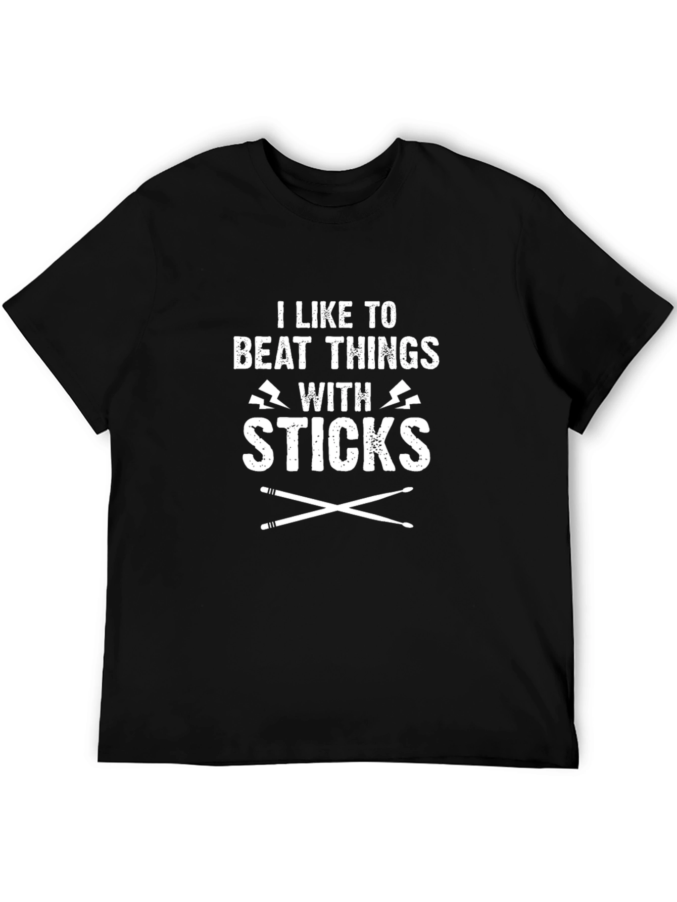 I Like To Beat Things With Sticks Drummer T-Shirt
