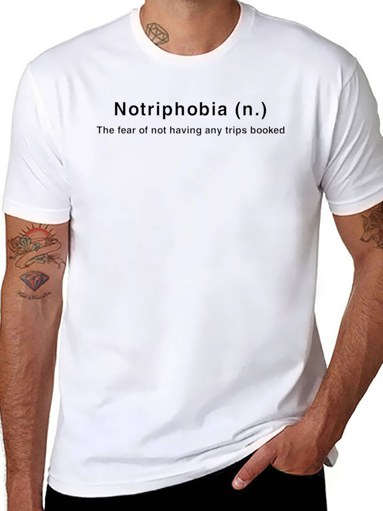 Notriphobia Graphic Tee: Fear of No Trips Booked
