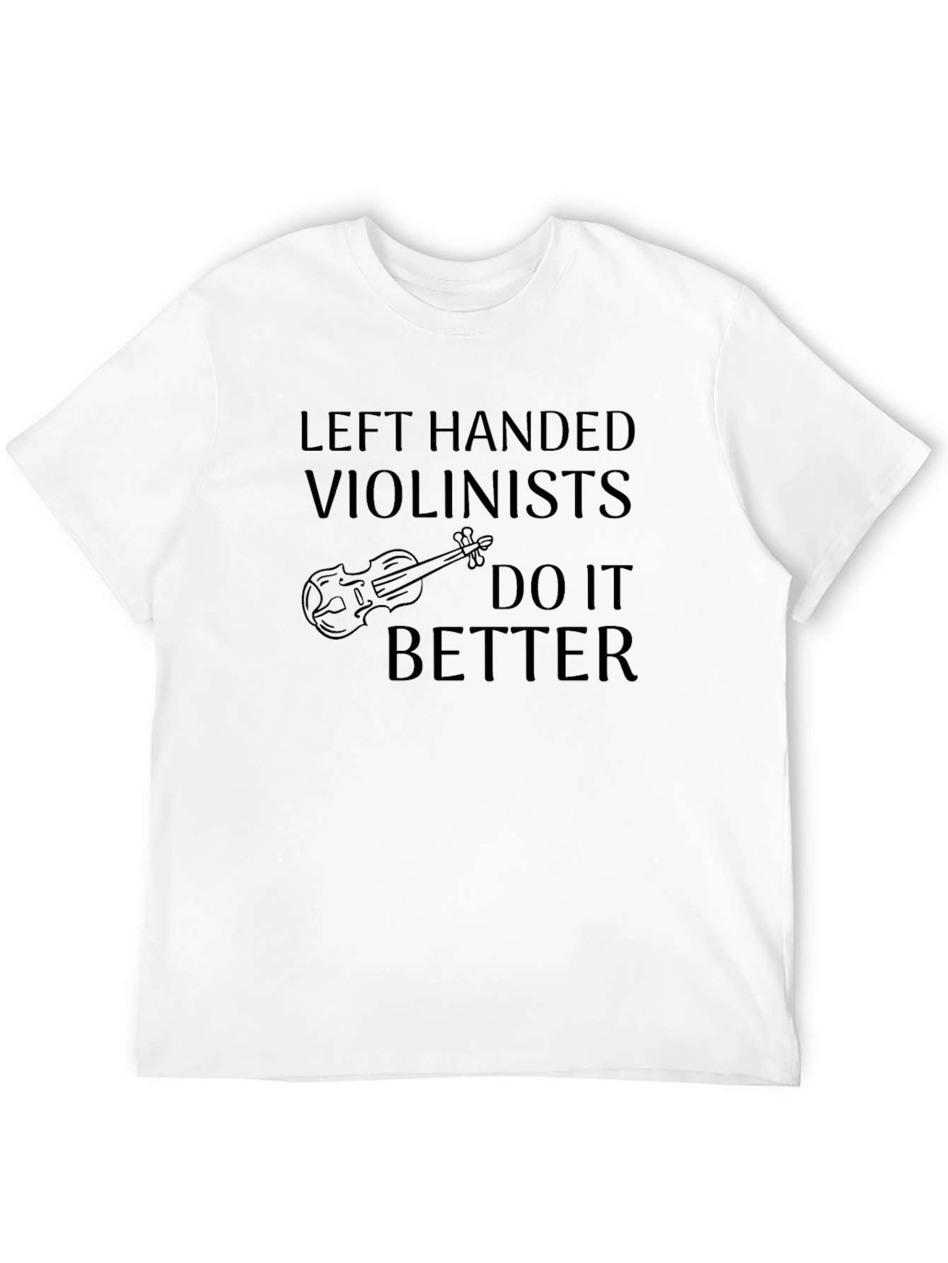 Left Handed Violinists T-Shirt - Music Lover Tee