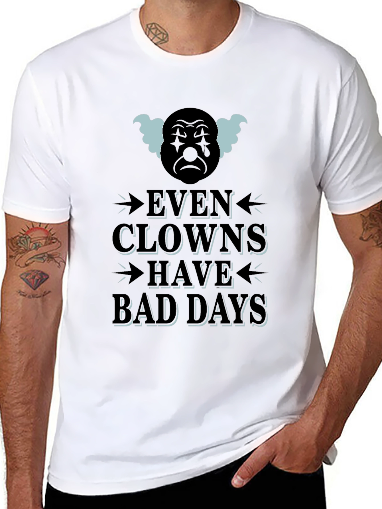 Even Clowns Have Bad Days T-Shirt
