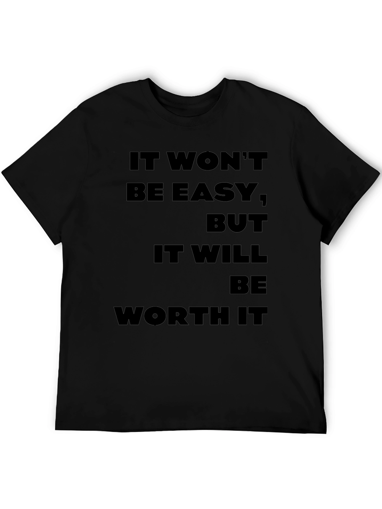 Motivational Quote Black T-Shirt