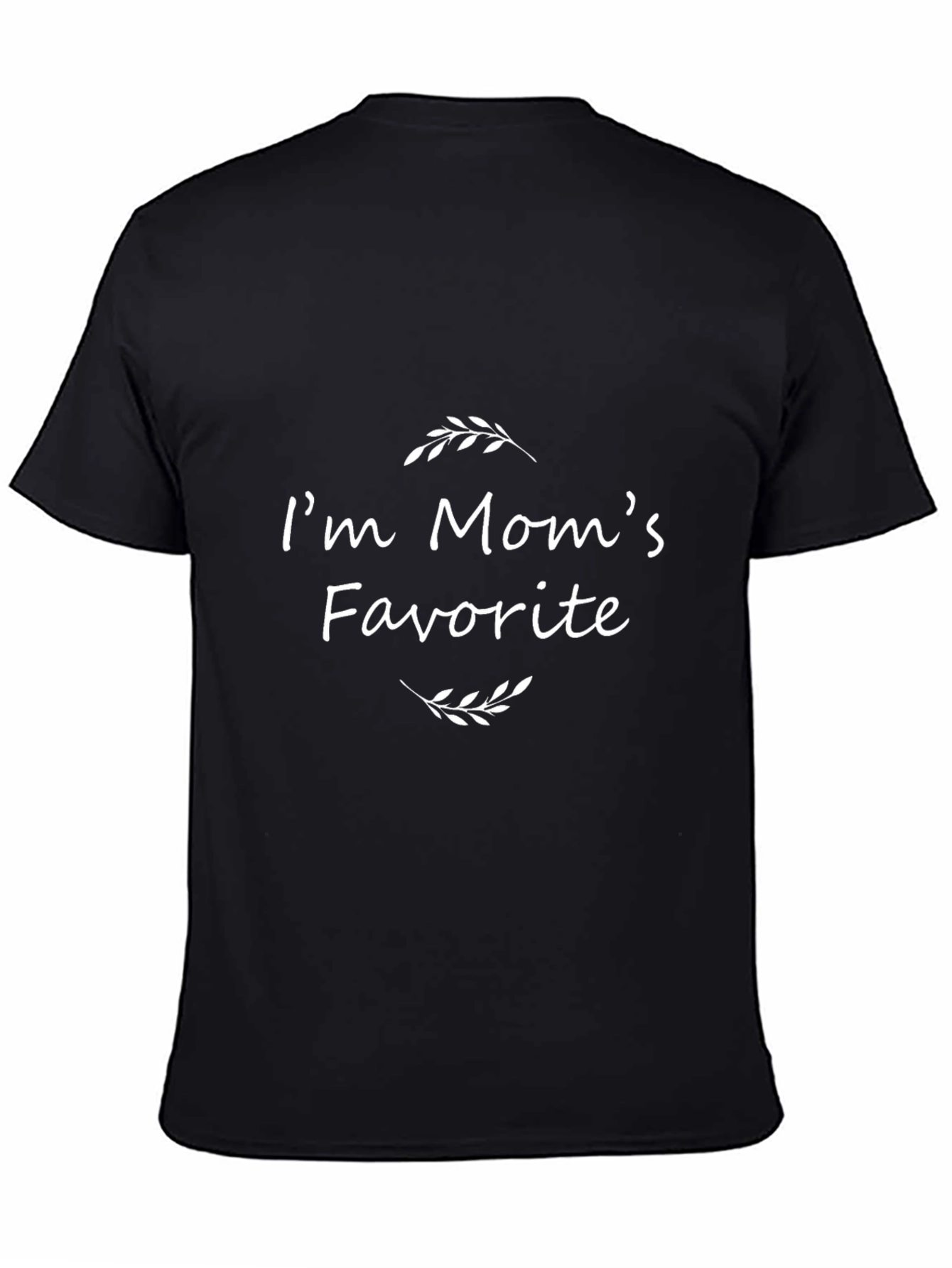 Im Moms Favorite Black T-Shirt