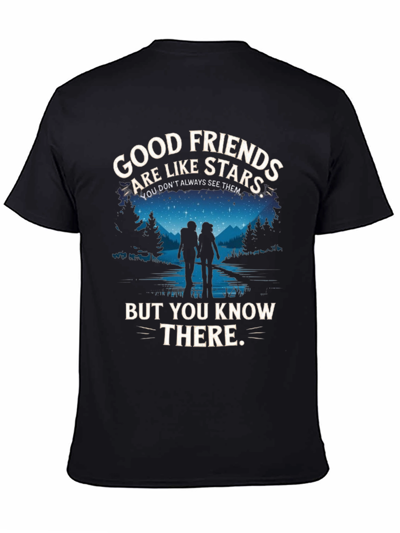 Good Friends Are Like Stars Graphic T-Shirt