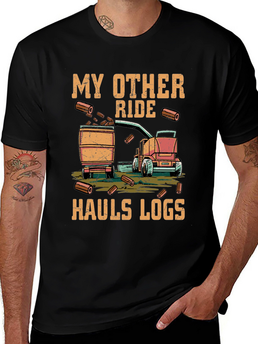 My Other Ride Hauls Logs T-Shirt - Logging Truck Tee