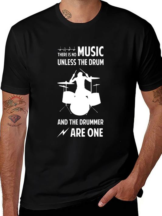 Drummer T-Shirt - No Music Unless the Drum Are One