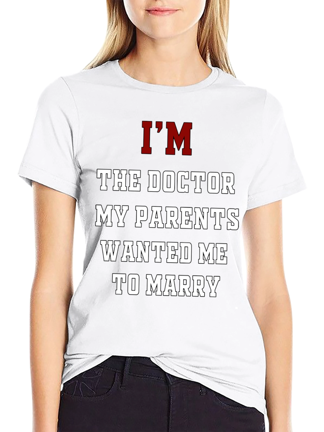 Im The Doctor T-Shirt Funny Graphic Tee