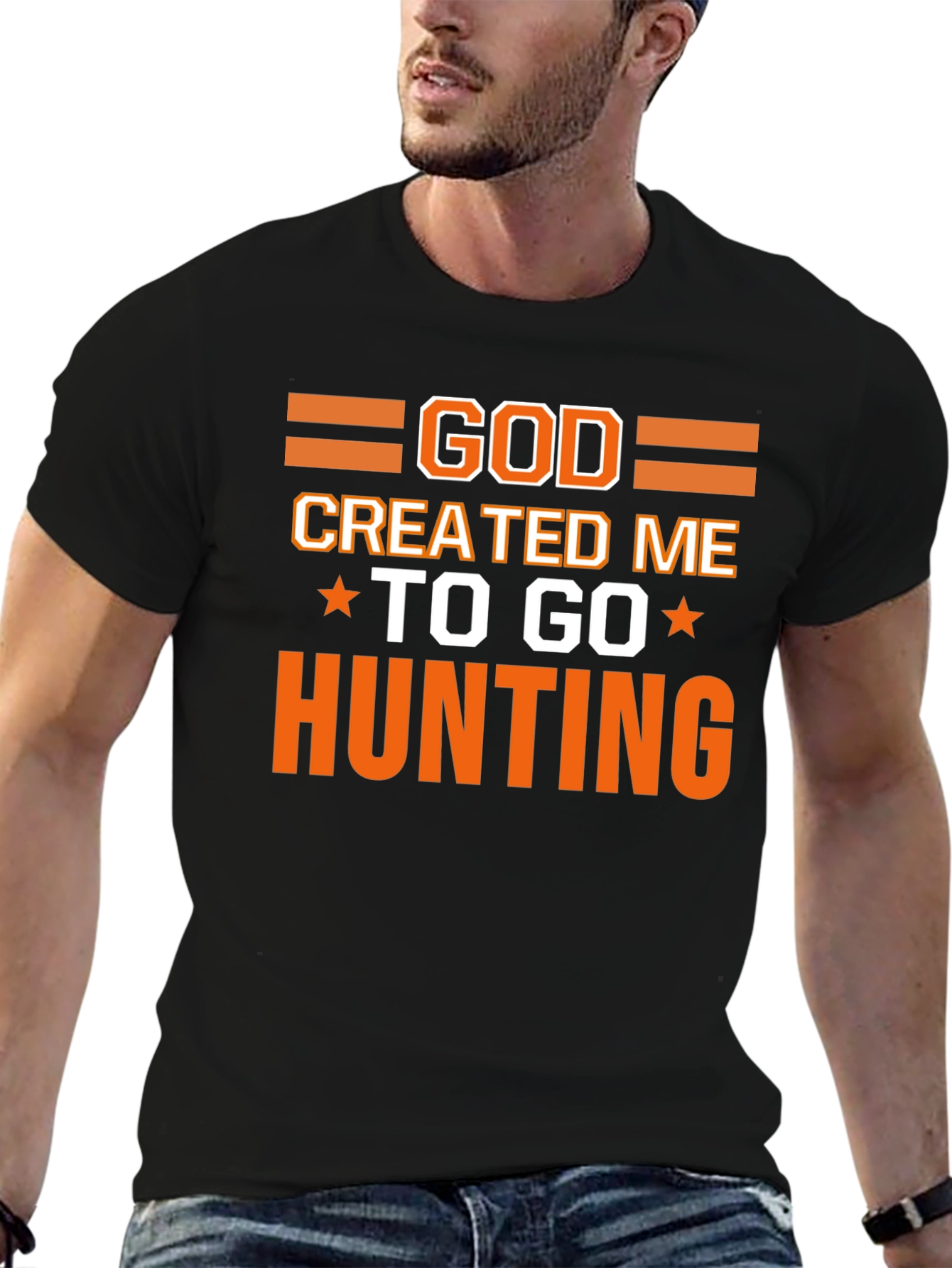 God Created Me to Go Hunting T-Shirt